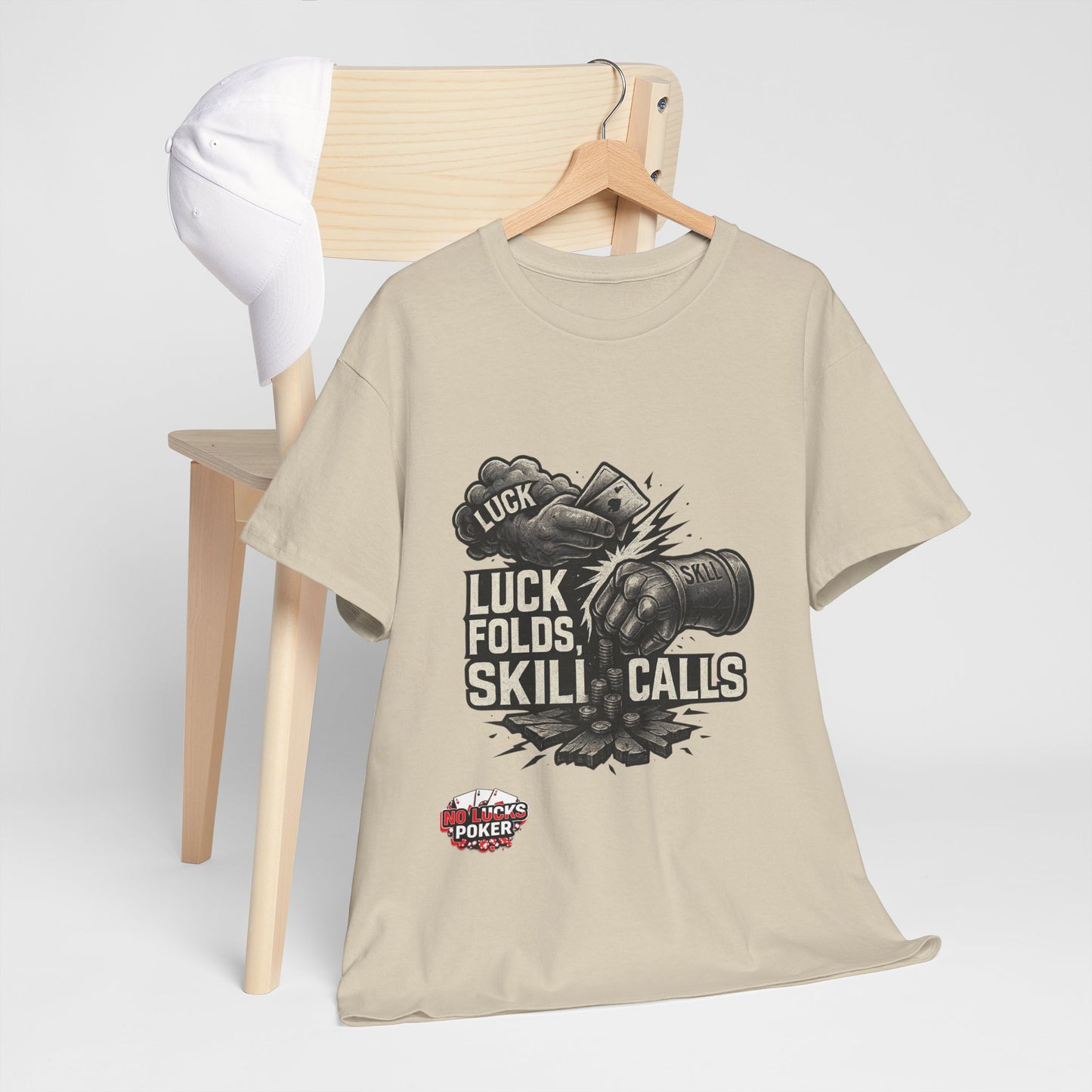 Luck Folds Skill Calls Poker T-Shirt | Zero Lucks – Pure Grind