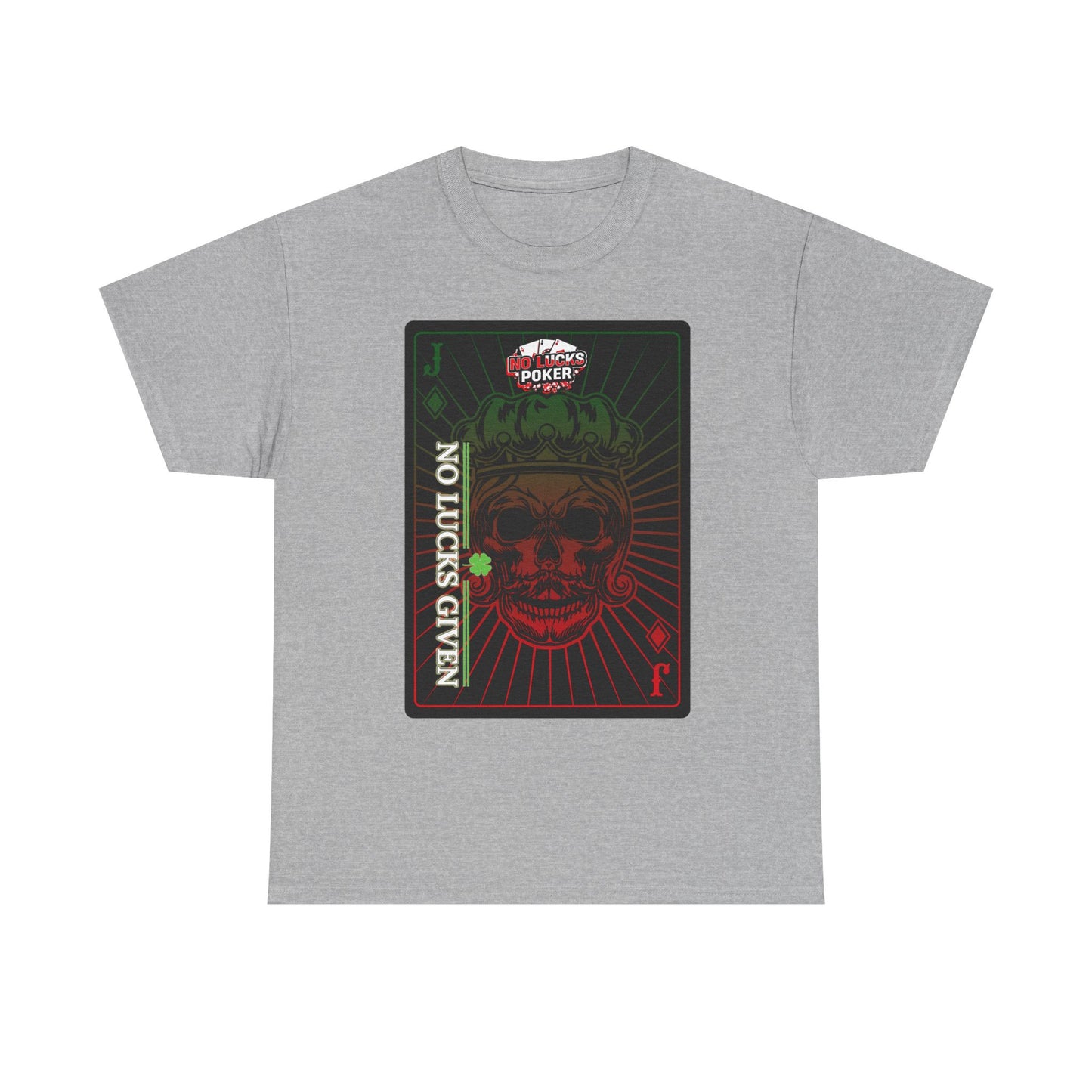 No Lucks Given – Jack Skull Crown Poker Tee (Green & Red Edition)