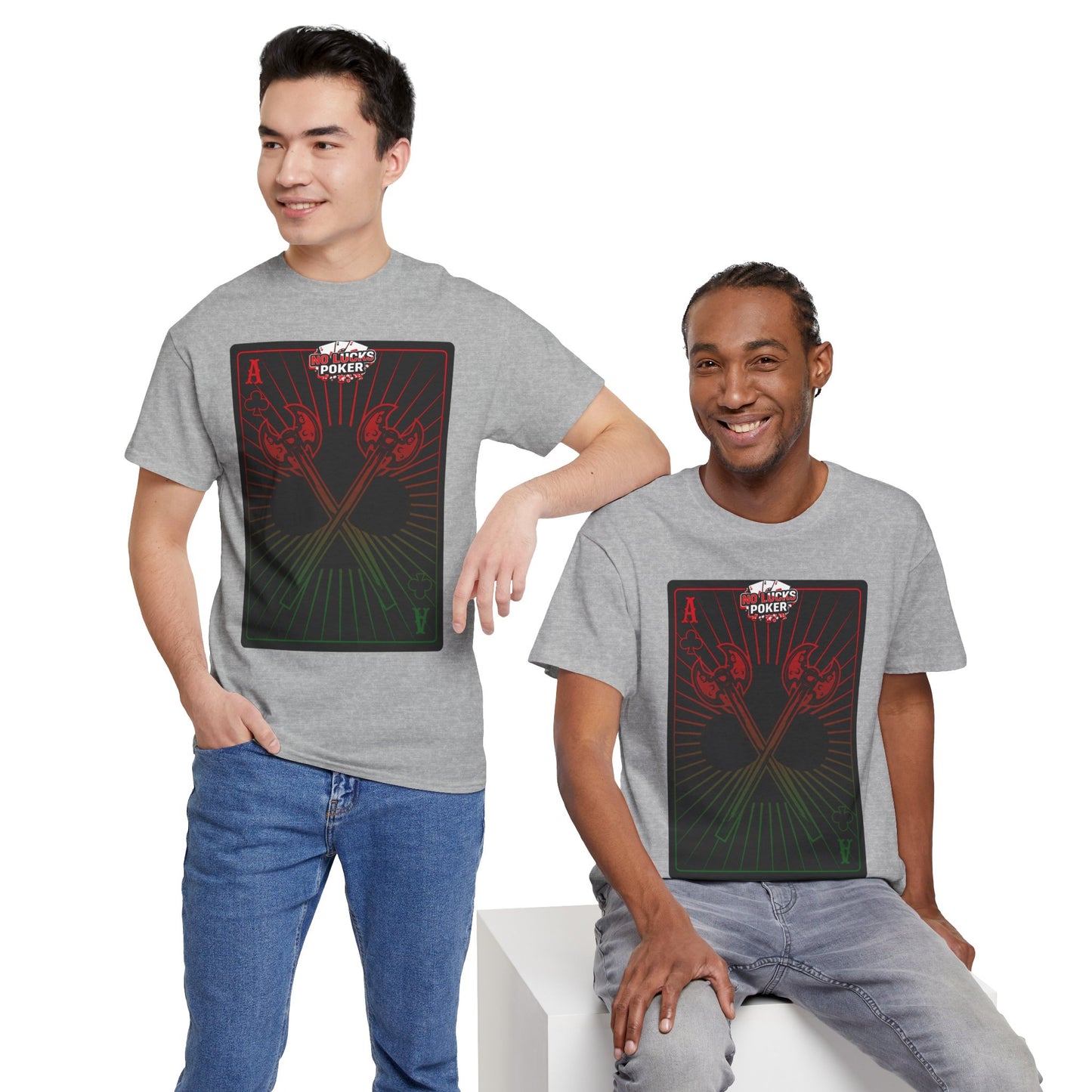 No Lucks Given Ace of Clubs card with two big axes Red Green Poker T-Shirt Must have Good Luck All-in