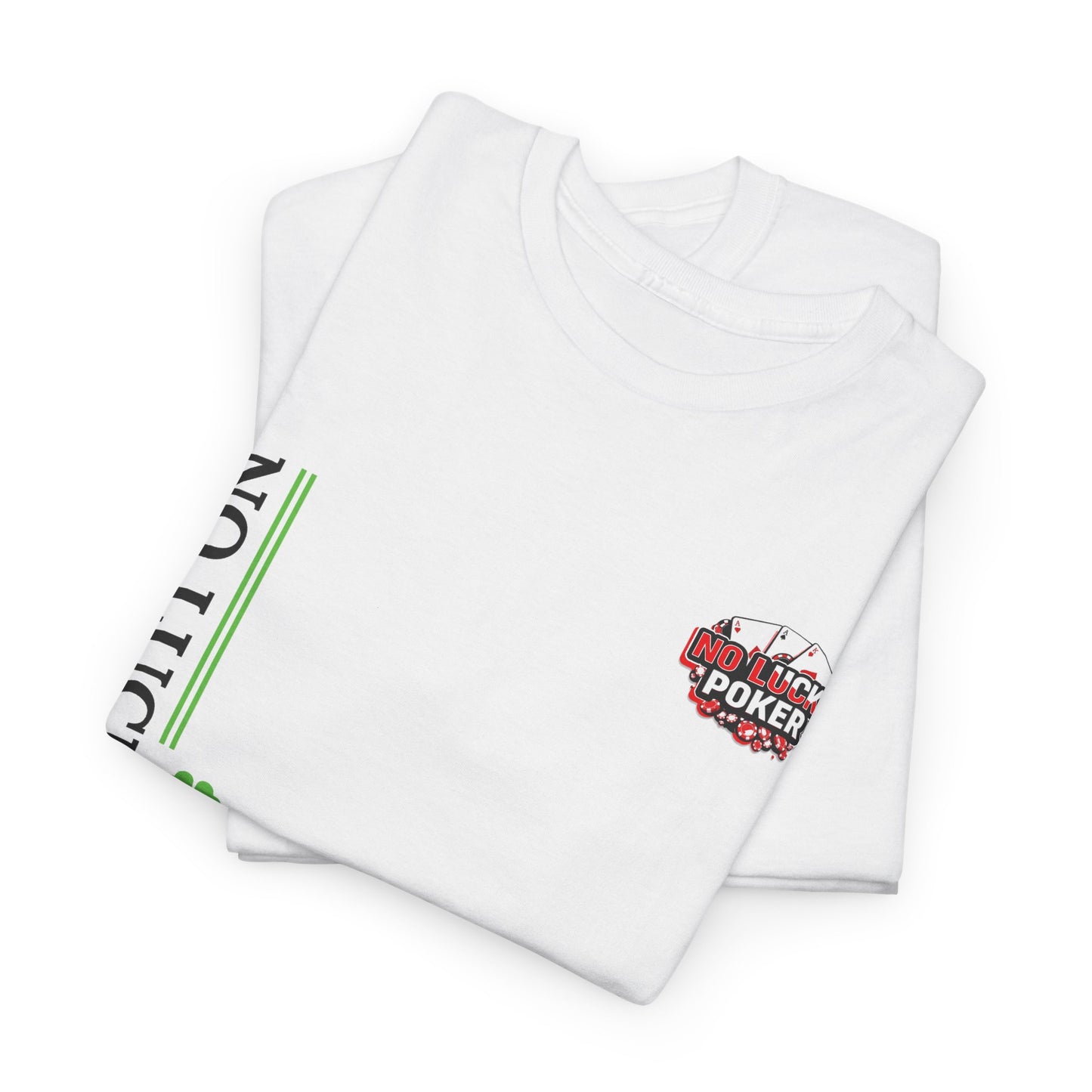 No Lucks Given – Signature Logo Poker Tee (All In Edition)