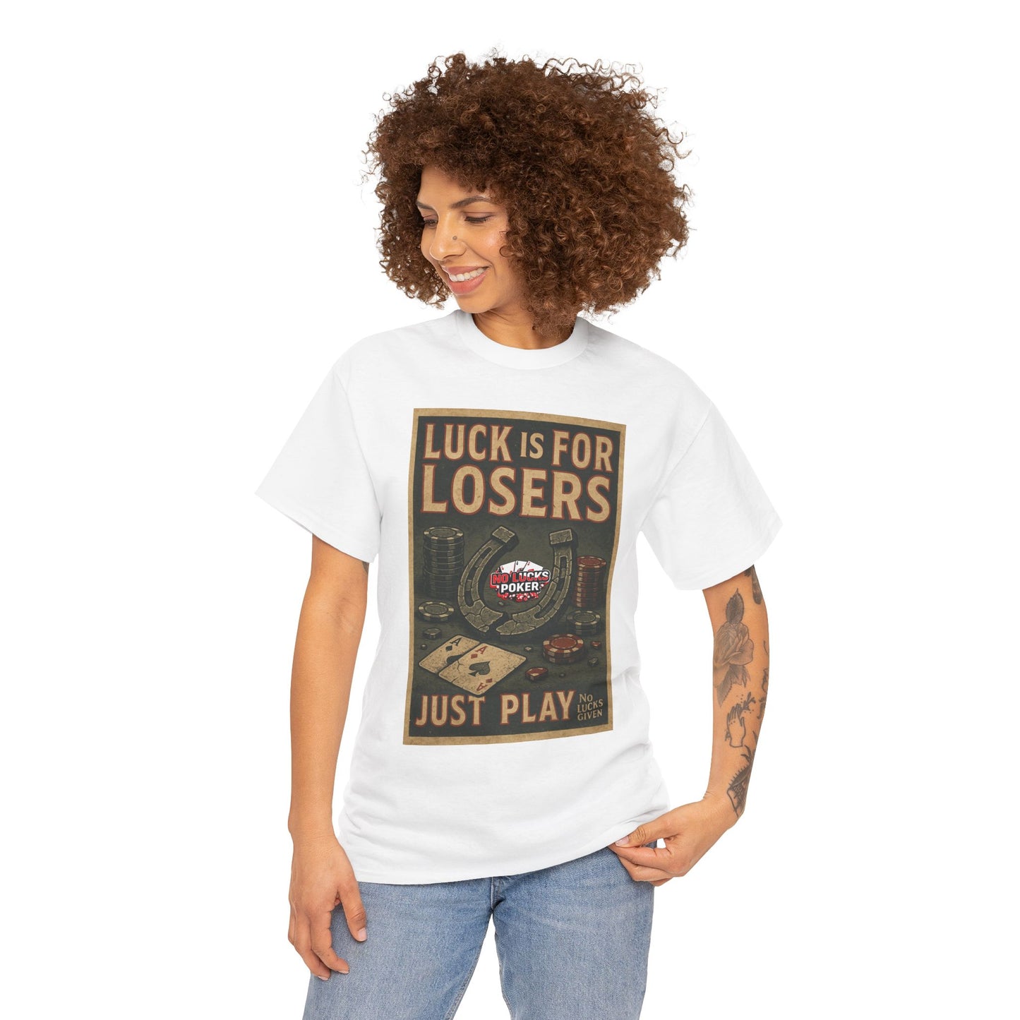 Luck is for Losers Poker T-Shirt | Zero Lucks – Skill Over Chance