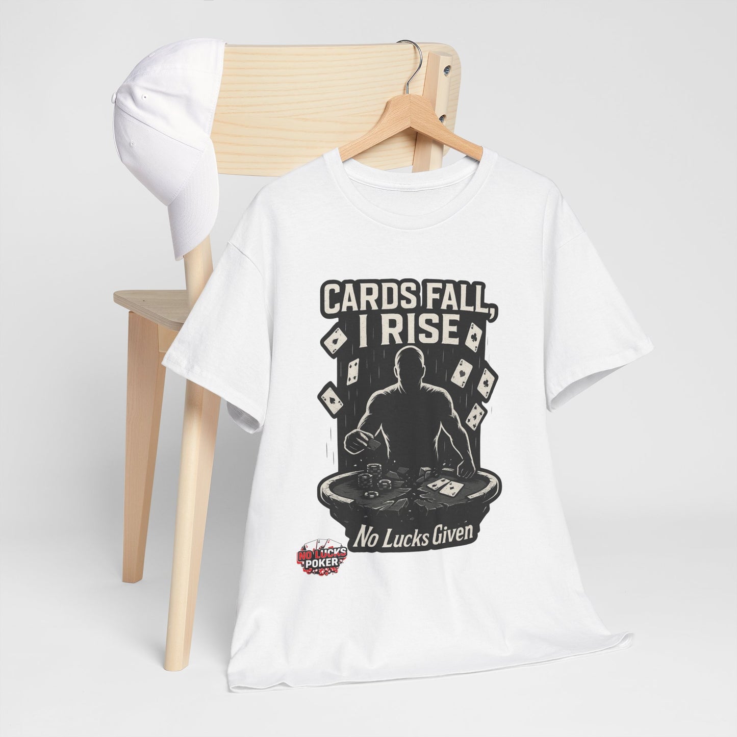 Cards Fall, I Rise Poker T-Shirt | Zero Lucks – Rise Above