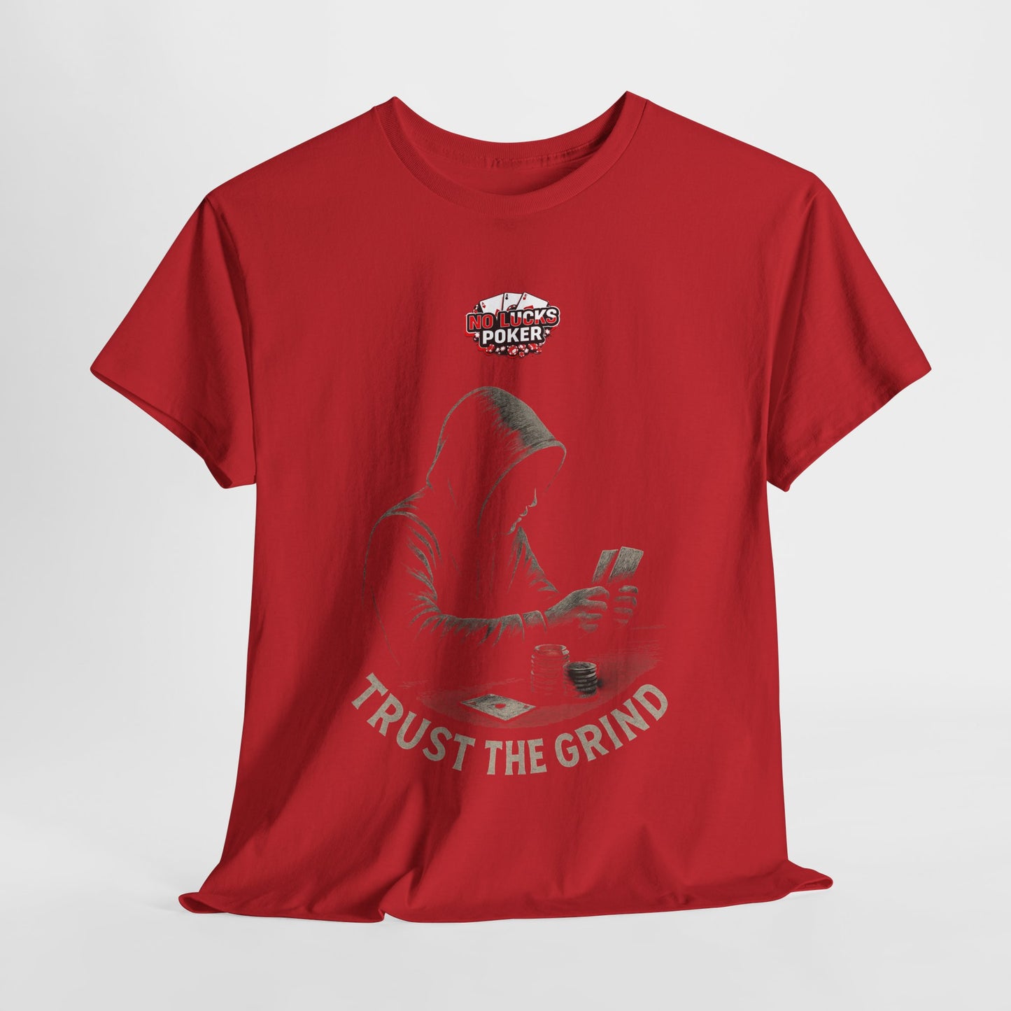 Trust the Grind Poker T-Shirt | Zero Lucks – Play Sharp