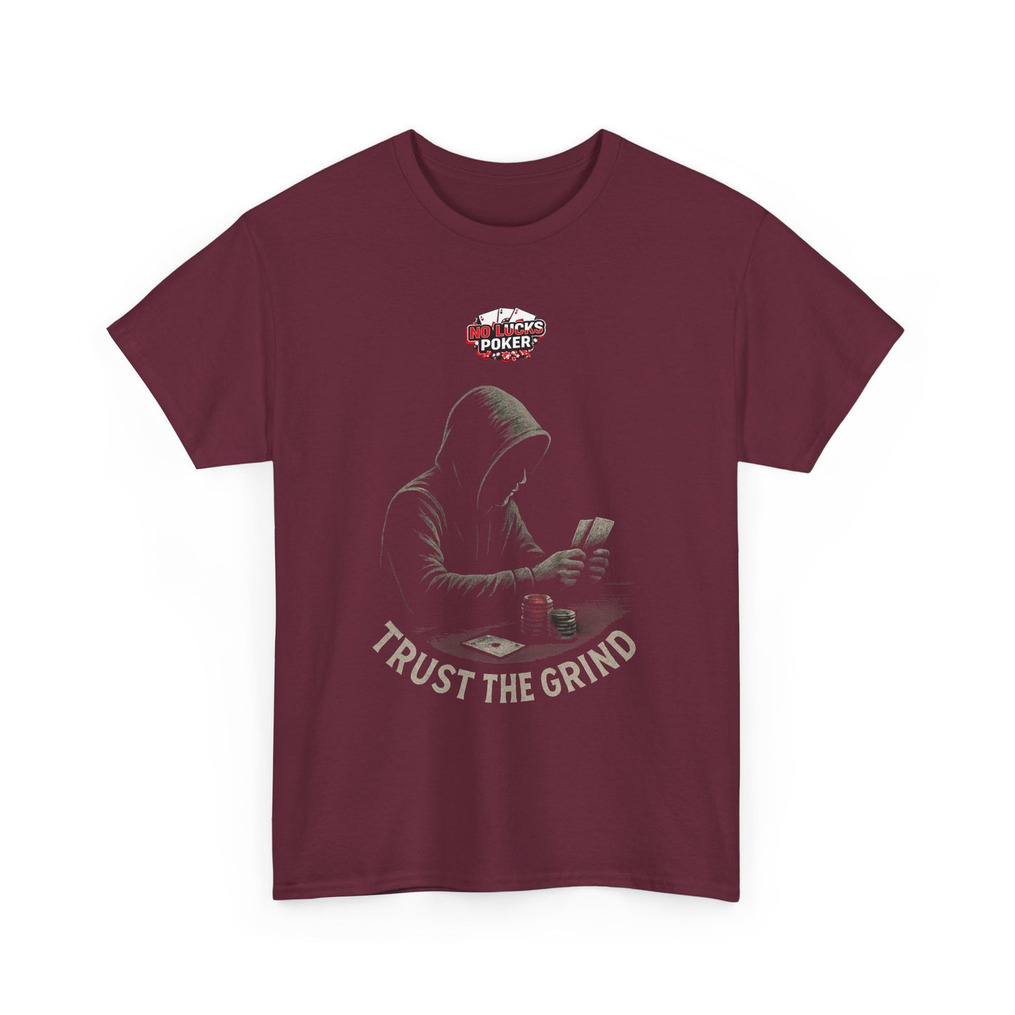 Trust the Grind Poker T-Shirt | Zero Lucks – Play Sharp