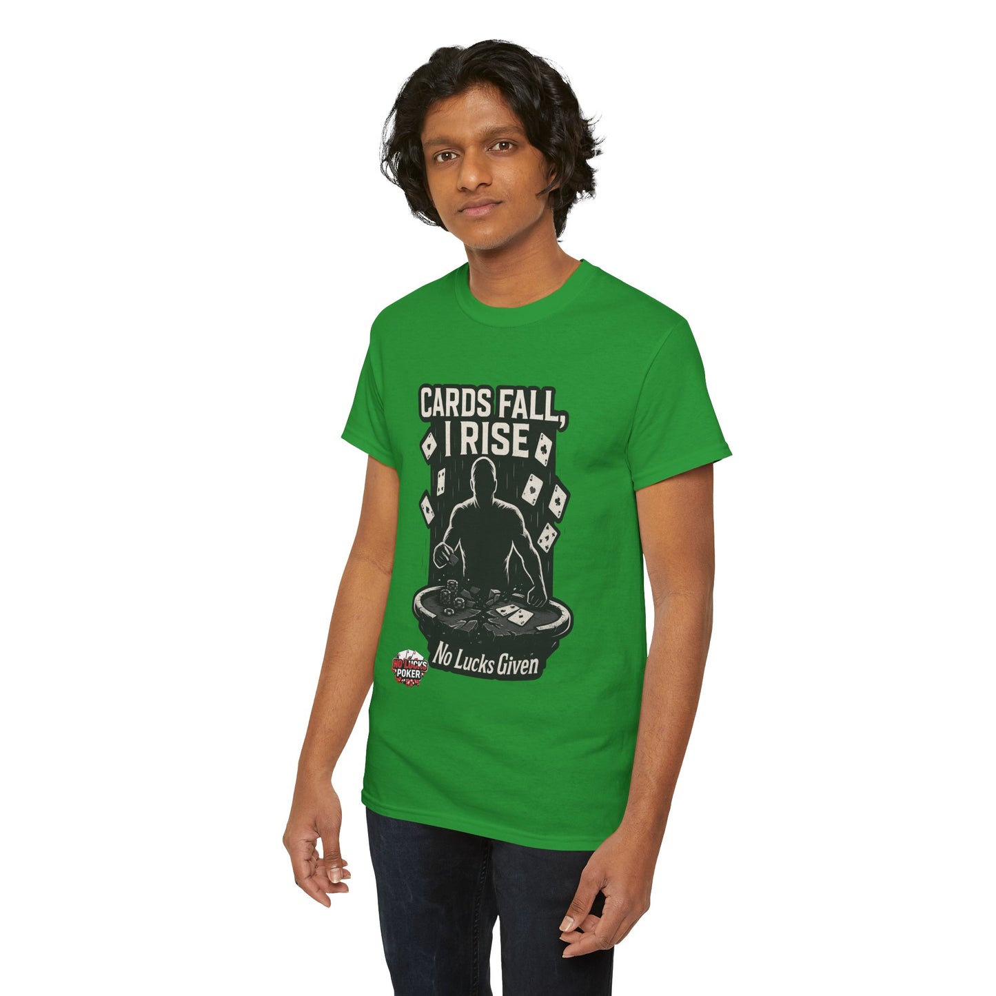 Cards Fall, I Rise Poker T-Shirt | Zero Lucks – Rise Above