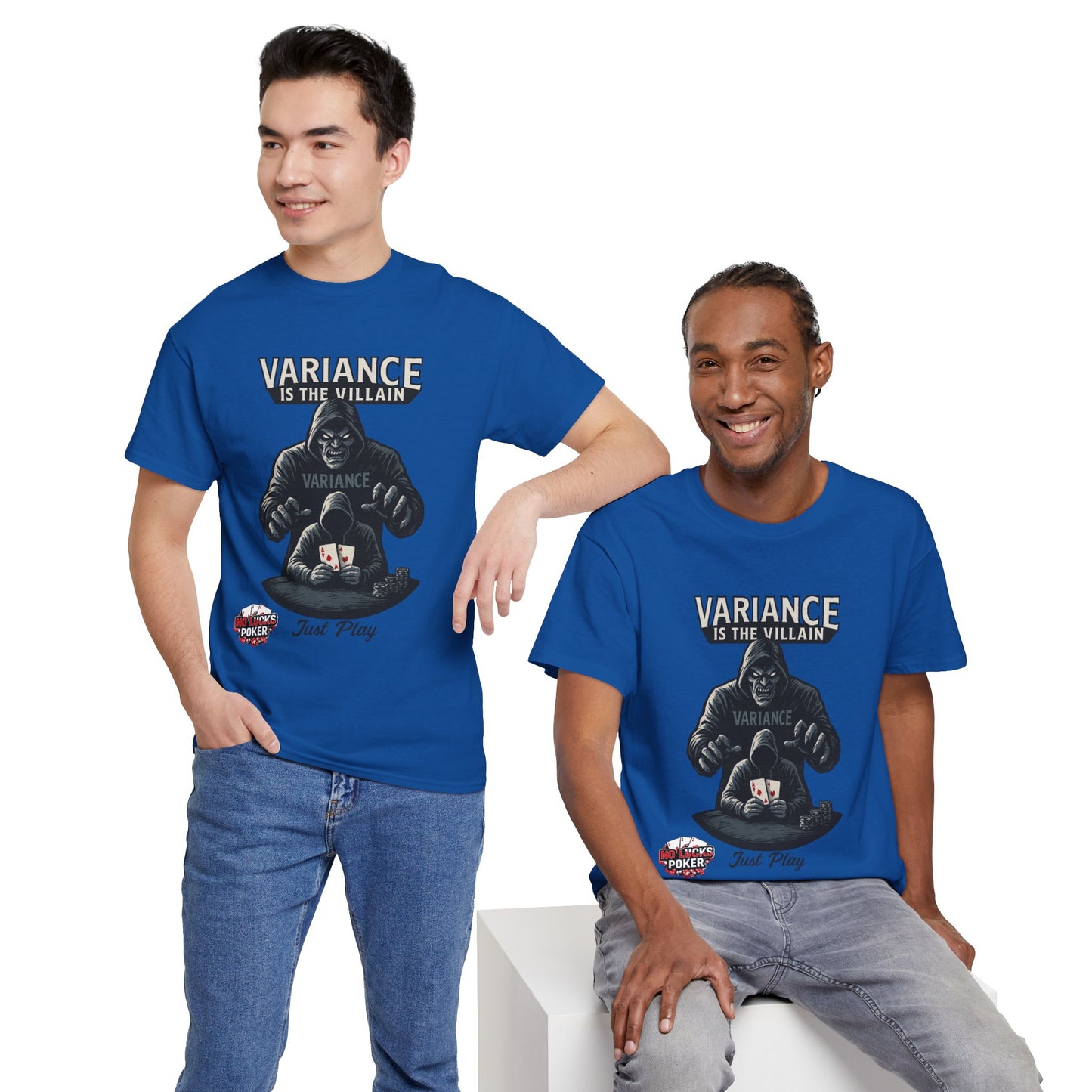 Variance is the Villain Poker T-Shirt | Zero Lucks – Fight the Swings