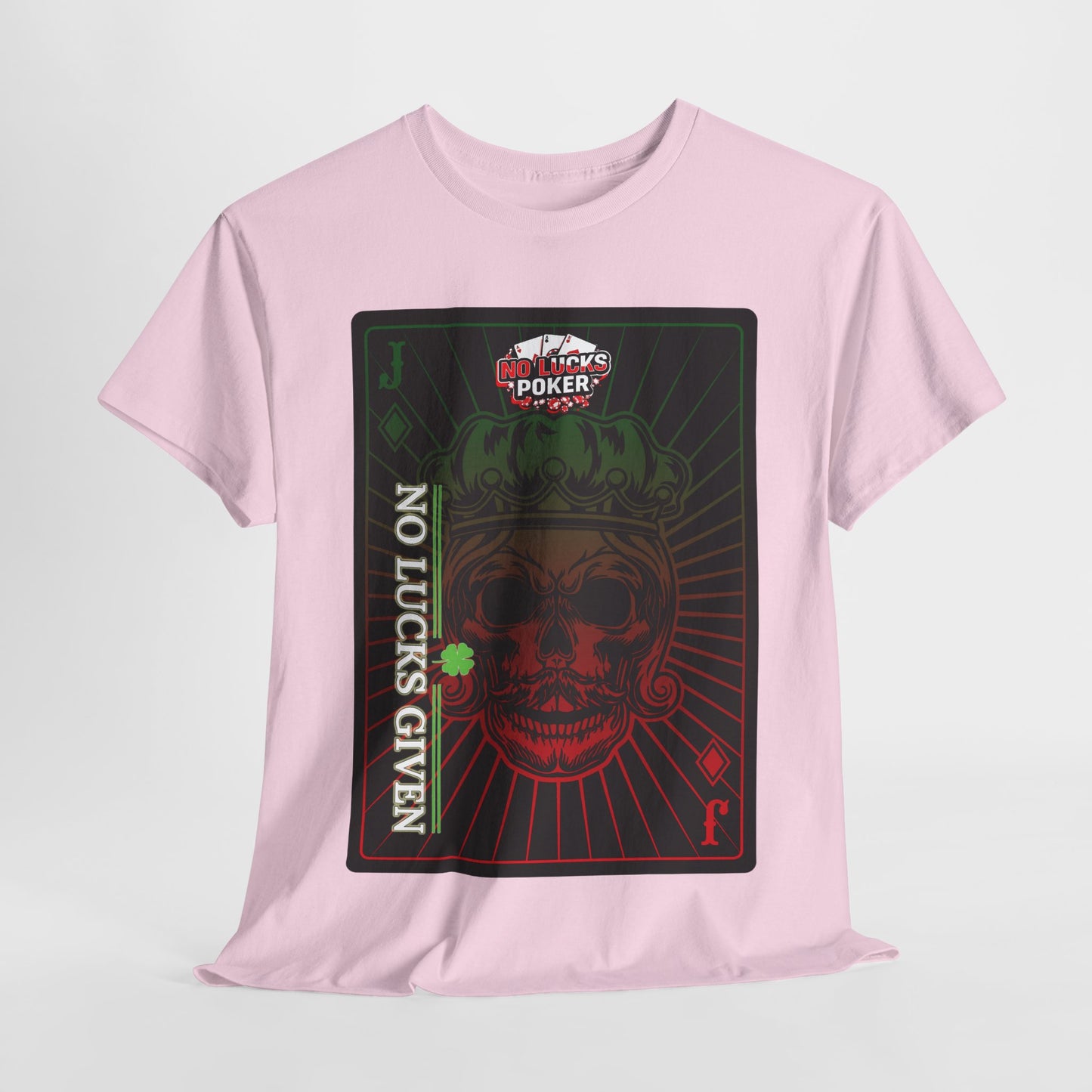 No Lucks Given – Jack Skull Crown Poker Tee (Green & Red Edition)