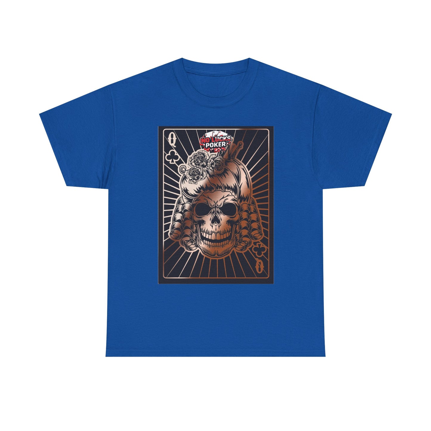 No Lucks Given Angry Queen of Clubs Copper Poker T-Shirt Must have Good Luck All-in