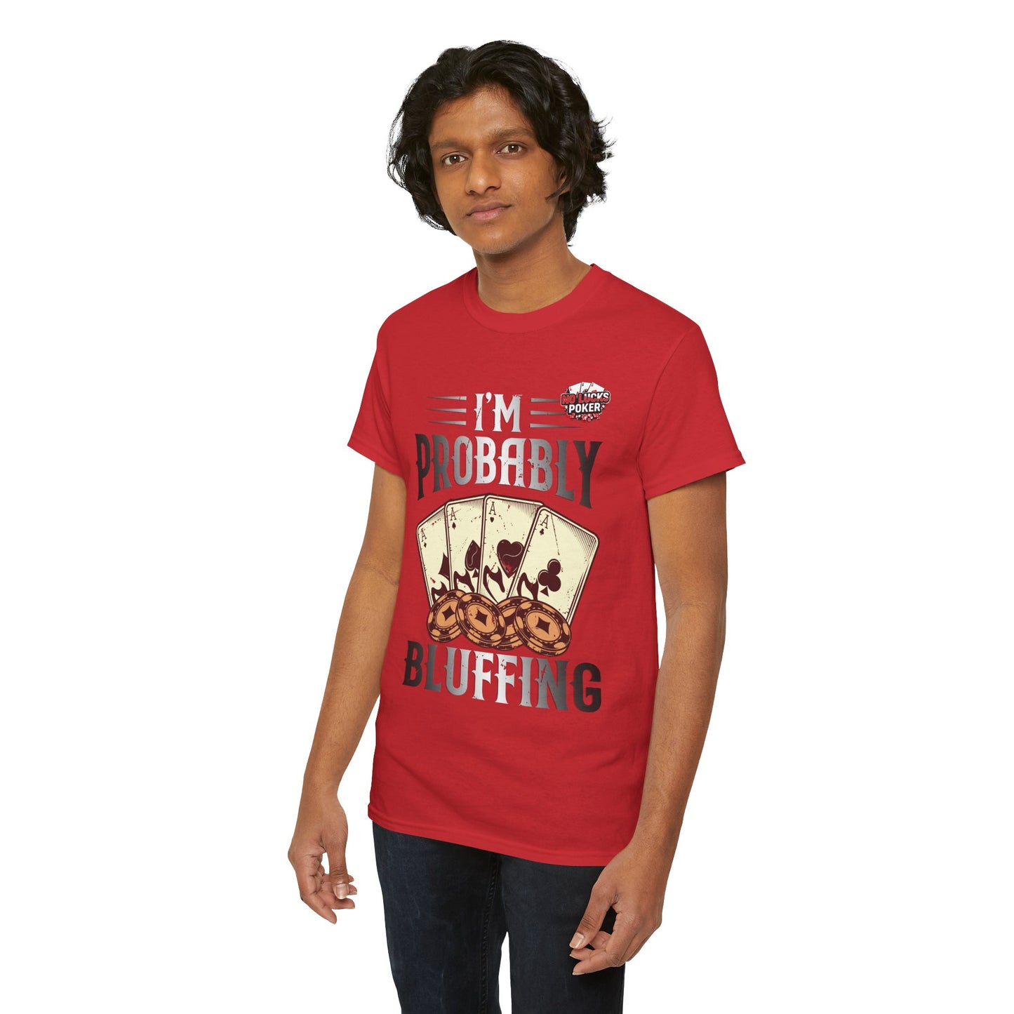 I'm Probably Bluffing Unisex Heavy Cotton Tee