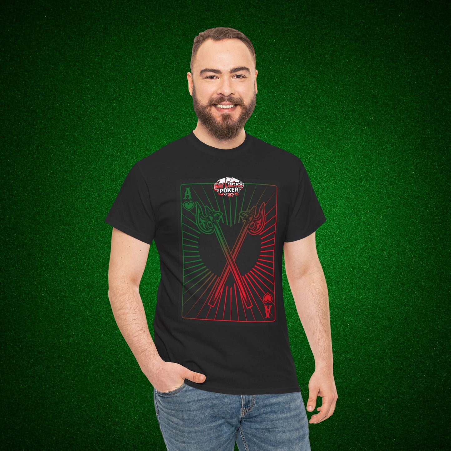 No Lucks Given Ace of Hearts card with two big axes Green Red Poker T-Shirt Must have Good Luck All-in