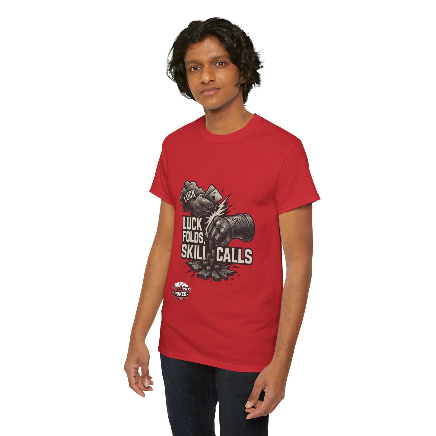 Luck Folds Skill Calls Poker T-Shirt | Zero Lucks – Pure Grind