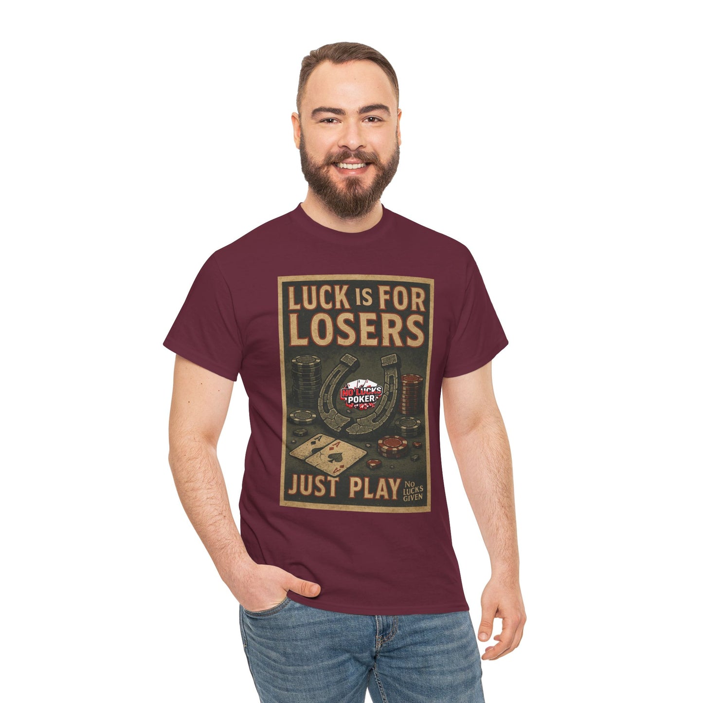 Luck is for Losers Poker T-Shirt | Zero Lucks – Skill Over Chance