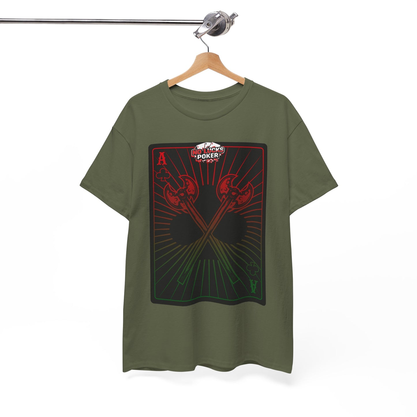 No Lucks Given Ace of Clubs card with two big axes Red Green Poker T-Shirt Must have Good Luck All-in