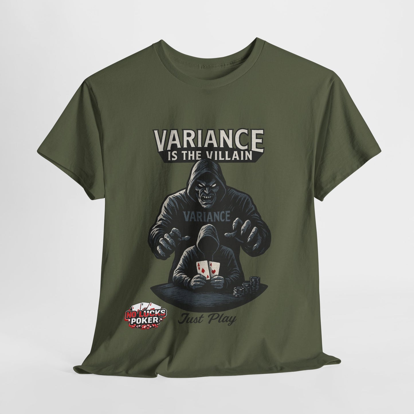 Variance is the Villain Poker T-Shirt | Zero Lucks – Fight the Swings