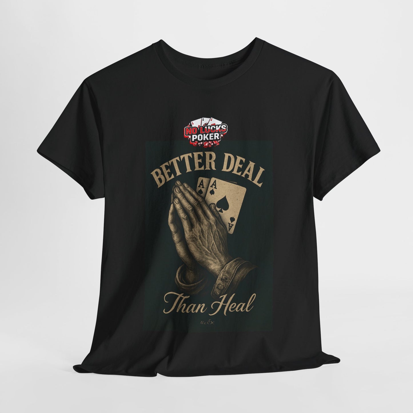 No Prayers Just Play Poker T-Shirt | Zero Lucks – Skill Over Superstition