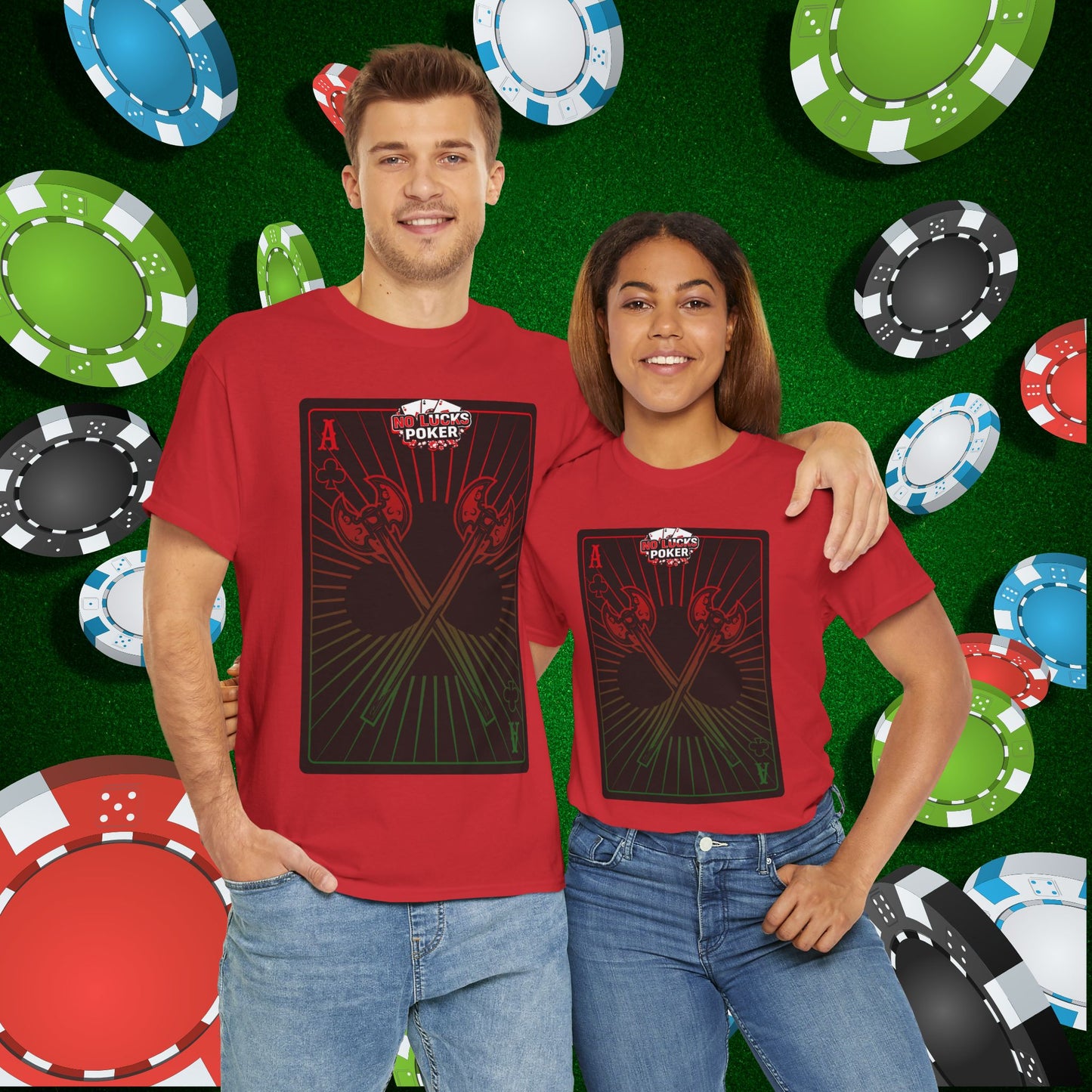 No Lucks Given Ace of Clubs card with two big axes Red Green Poker T-Shirt Must have Good Luck All-in