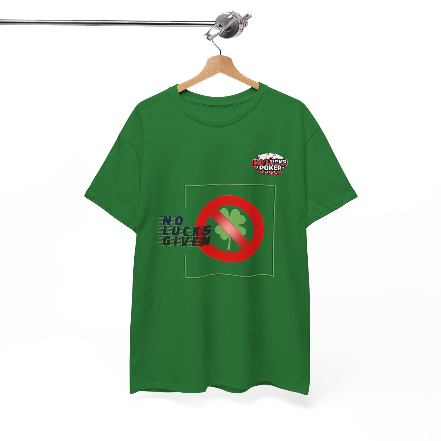 No Lucks Given Large Clover Poker T-Shirt Good Luck All-in