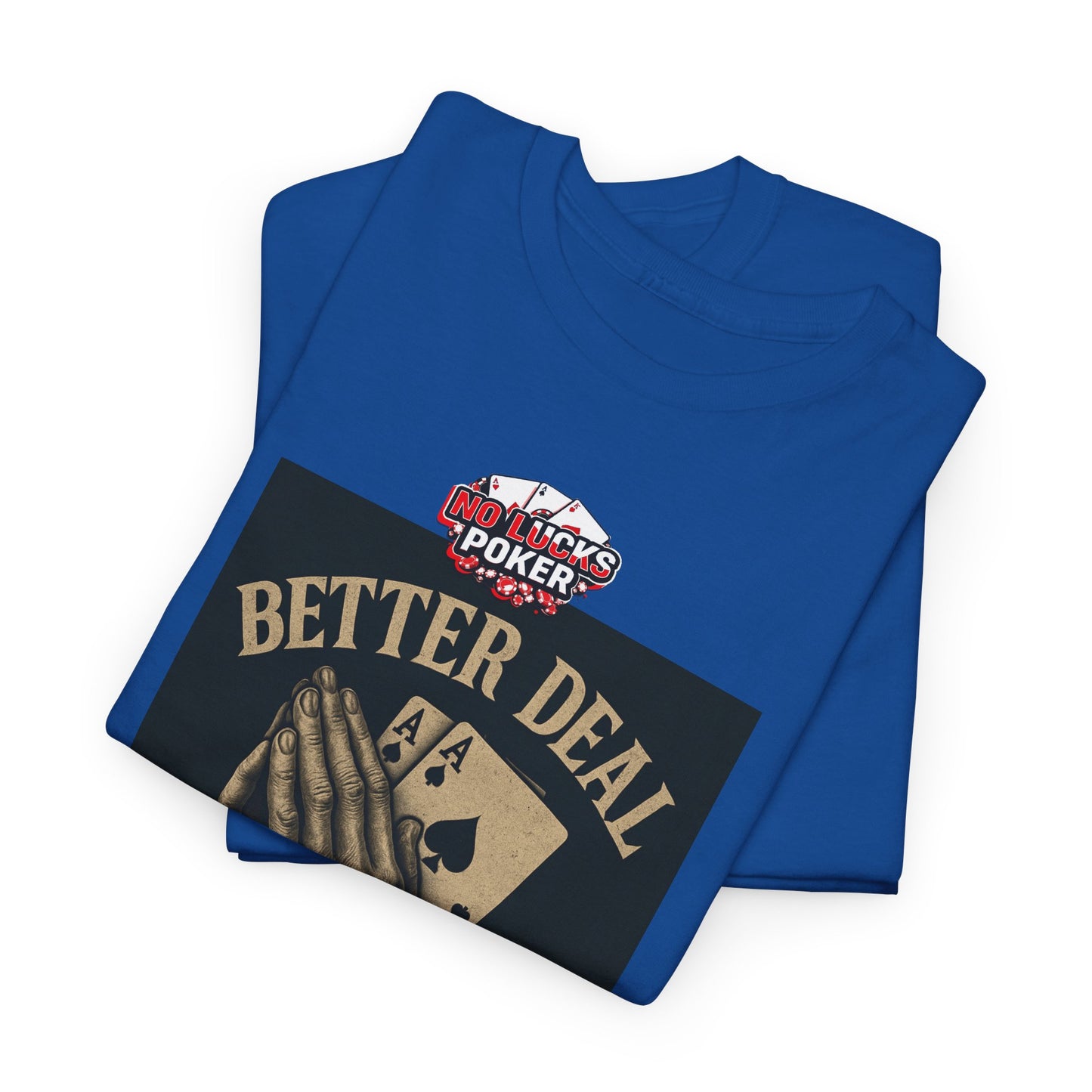 No Prayers Just Play Poker T-Shirt | Zero Lucks – Skill Over Superstition