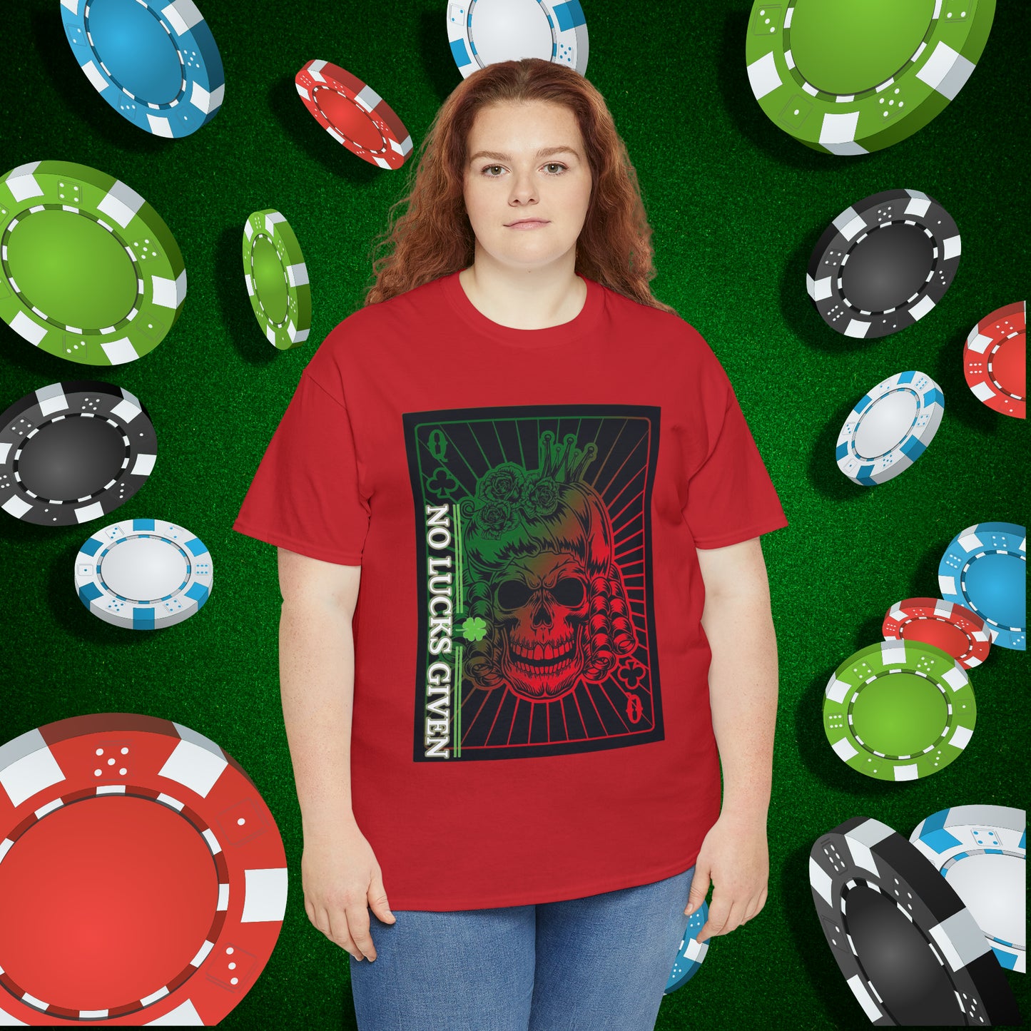 No Lucks Given Angry Queen of Clubs Green Red Poker T-Shirt Must have Good Luck All-in