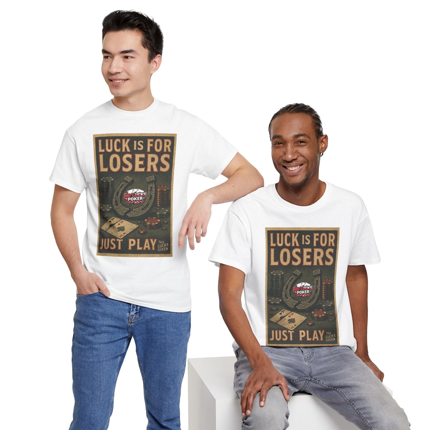 Luck is for Losers Poker T-Shirt | Zero Lucks – Skill Over Chance