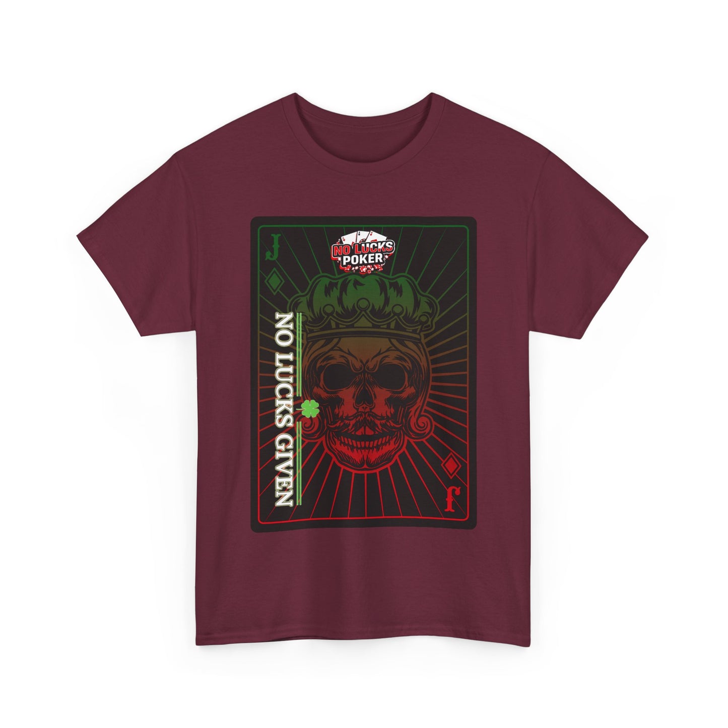 No Lucks Given – Jack Skull Crown Poker Tee (Green & Red Edition)