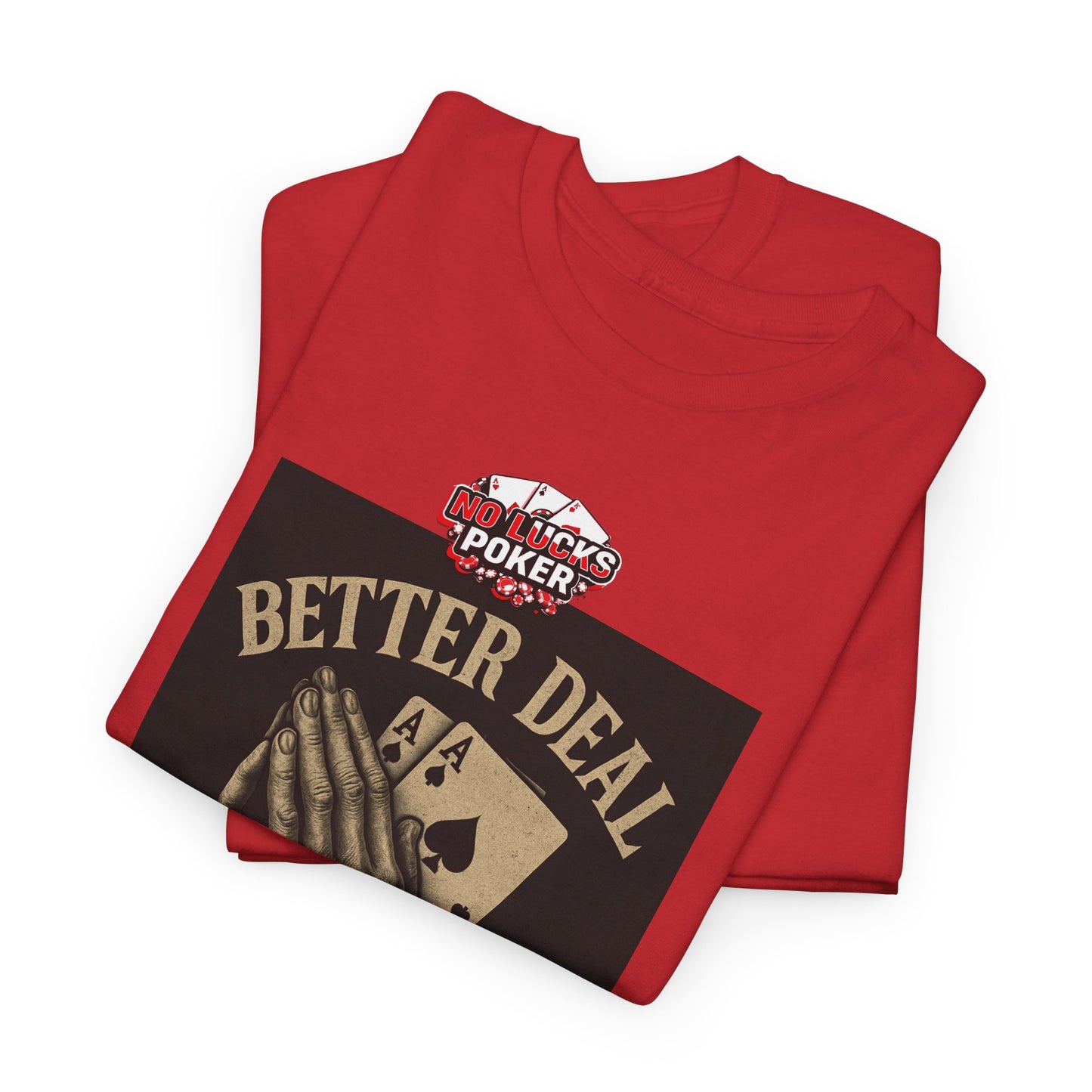 No Prayers Just Play Poker T-Shirt | Zero Lucks – Skill Over Superstition