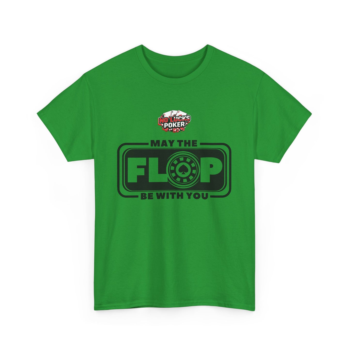 Zero Lucks – “May the Flop Be With You” Poker Logo Tee