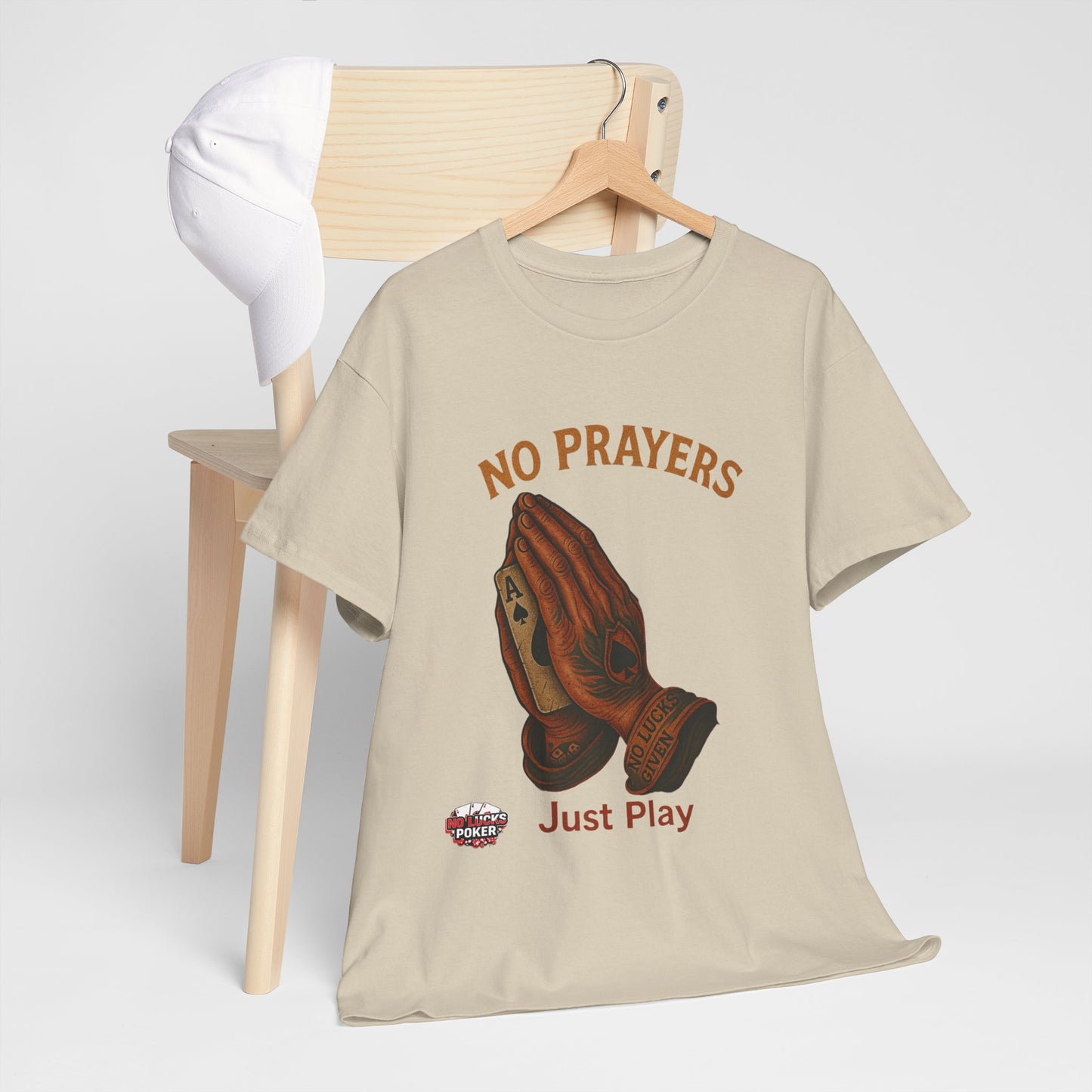 No Prayers Just Play Poker T-Shirt | Zero Lucks – Skill Over Superstition