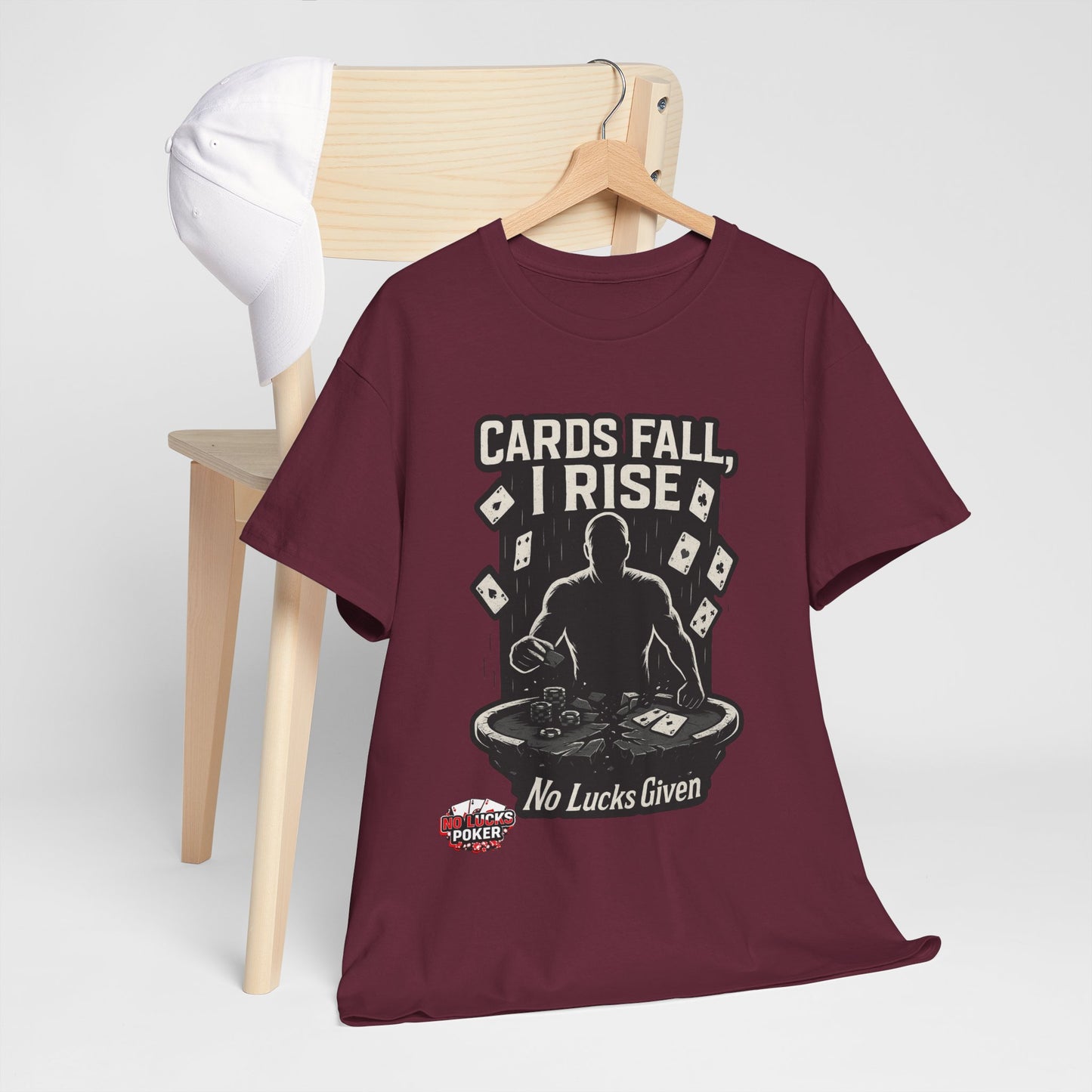 Cards Fall, I Rise Poker T-Shirt | Zero Lucks – Rise Above