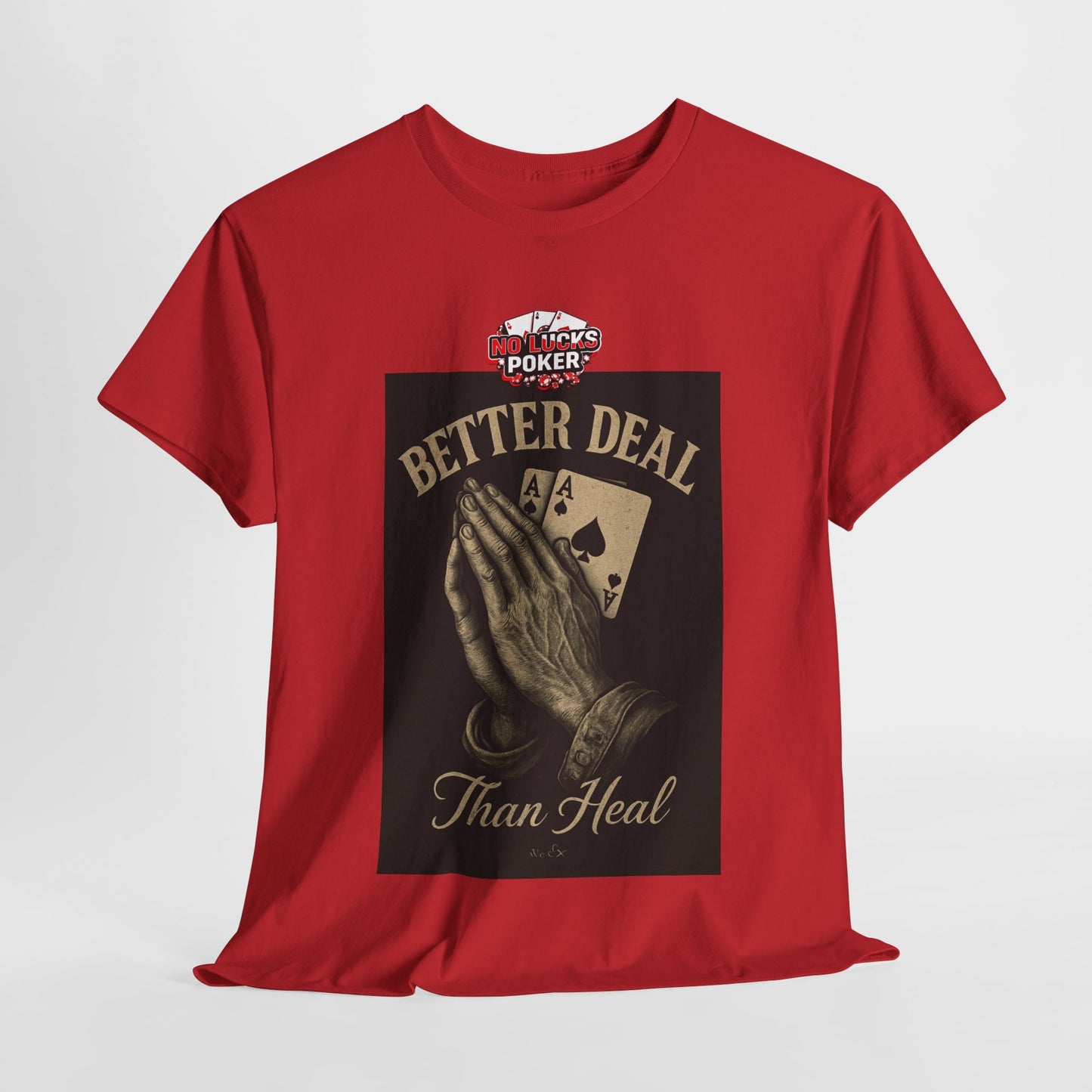 No Prayers Just Play Poker T-Shirt | Zero Lucks – Skill Over Superstition