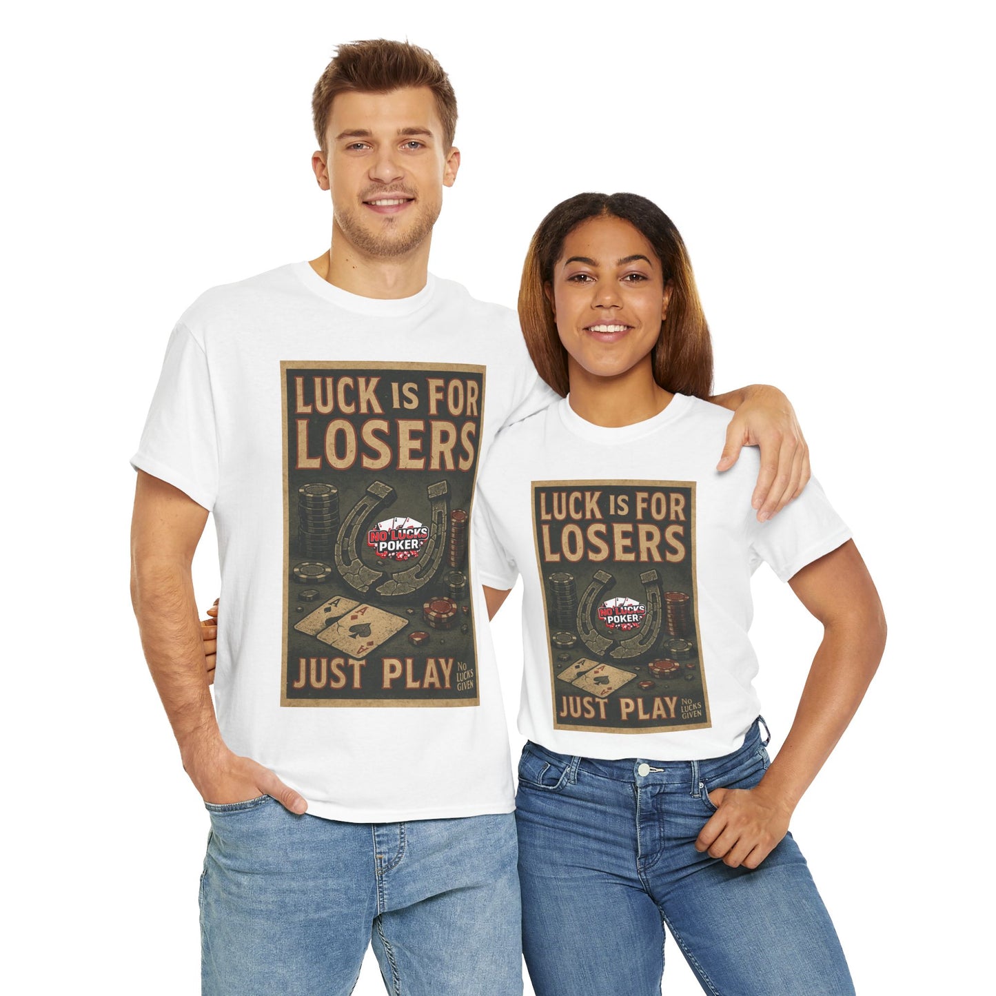 Luck is for Losers Poker T-Shirt | Zero Lucks – Skill Over Chance