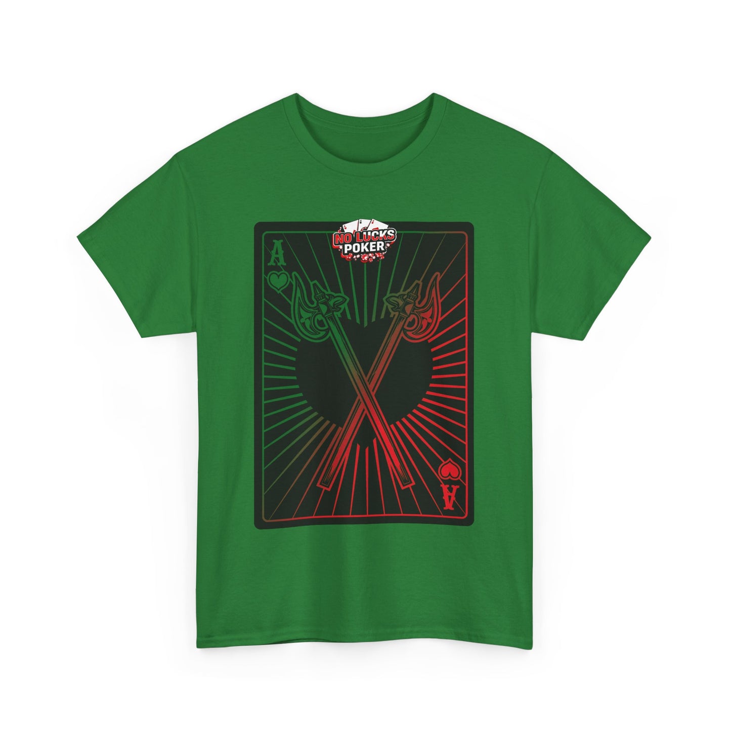 No Lucks Given Ace of Hearts card with two big axes Green Red Poker T-Shirt Must have Good Luck All-in