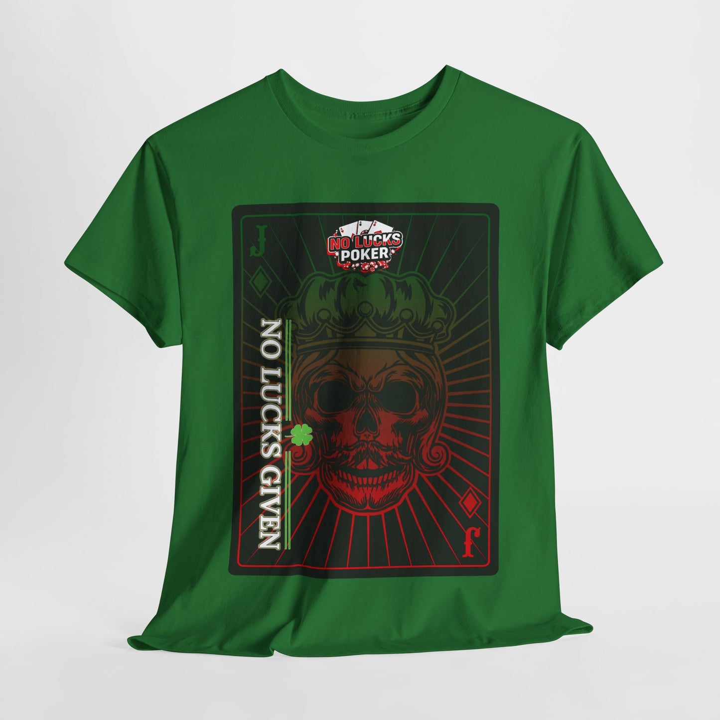 No Lucks Given – Jack Skull Crown Poker Tee (Green & Red Edition)