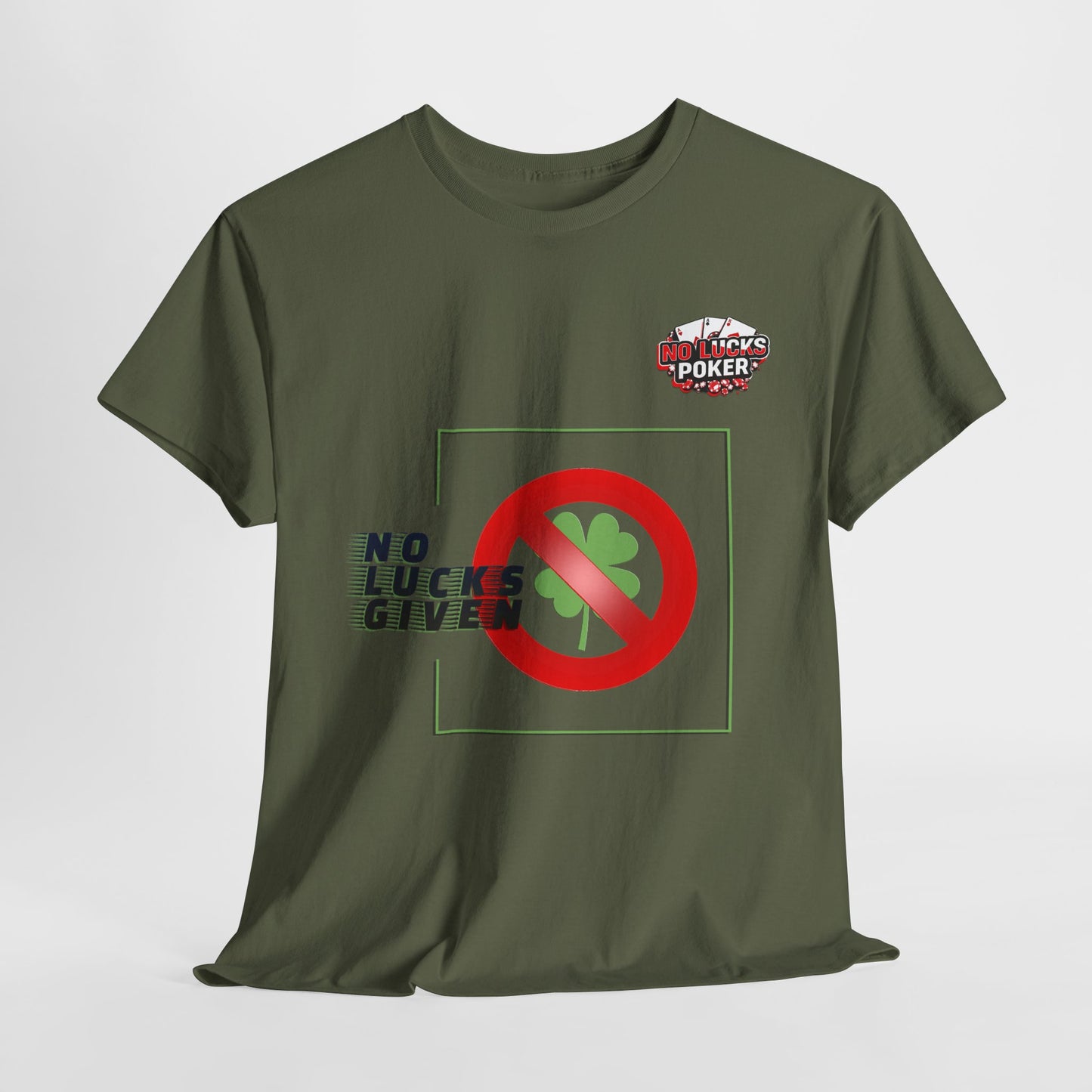No Lucks Given Large Clover Poker T-Shirt Good Luck All-in
