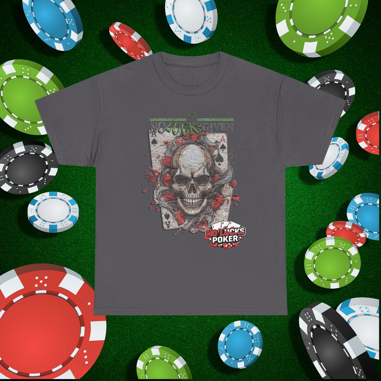 No Lucks Given Skull Breaking thru Ace of Spades T-Shirt Must have Good Luck All-in