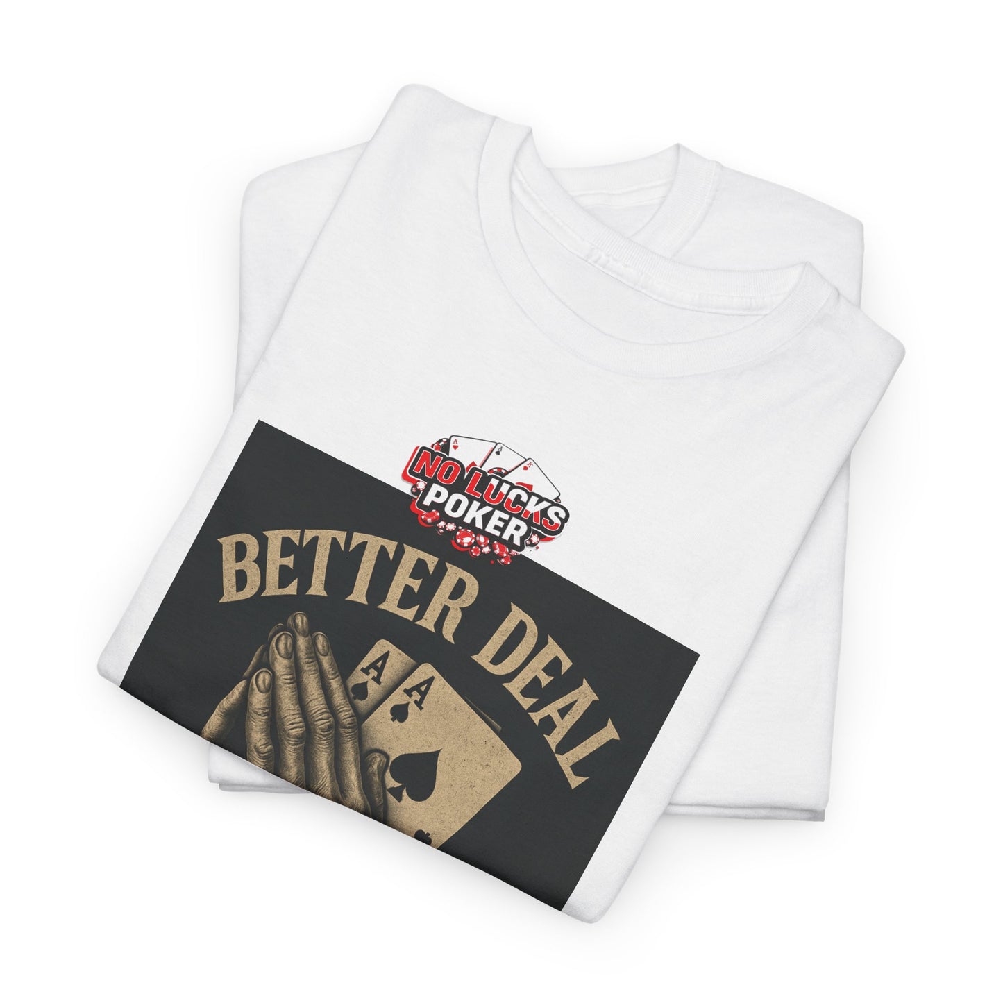 No Prayers Just Play Poker T-Shirt | Zero Lucks – Skill Over Superstition