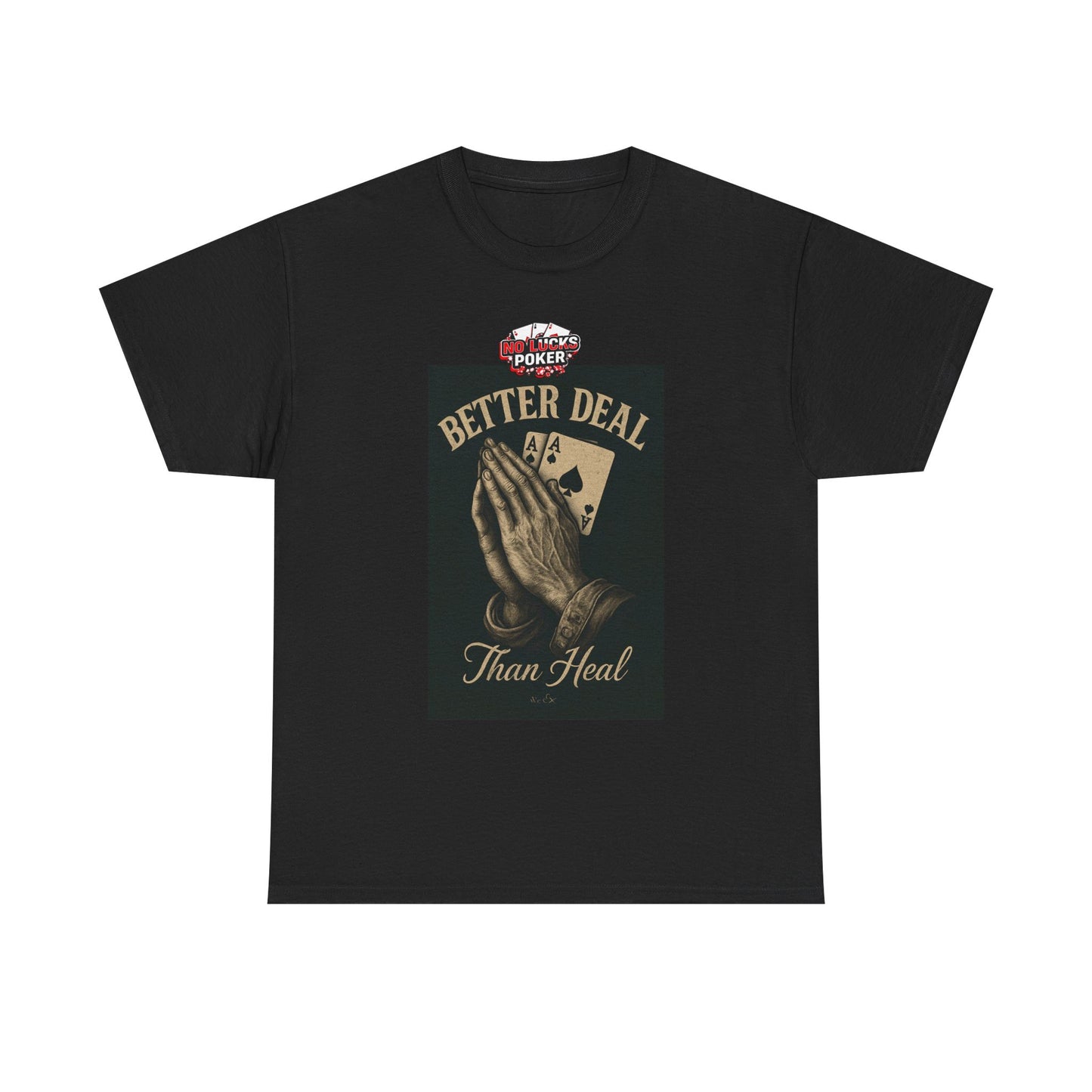 No Prayers Just Play Poker T-Shirt | Zero Lucks – Skill Over Superstition