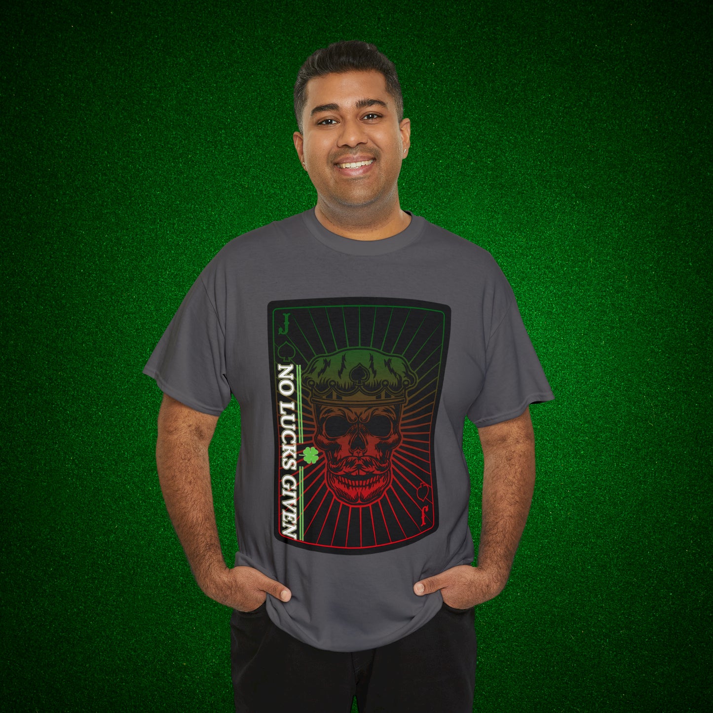 No Lucks Given Jack Skull in Crown of Spades Green Red Poker T-Shirt Must have Good Luck All-in