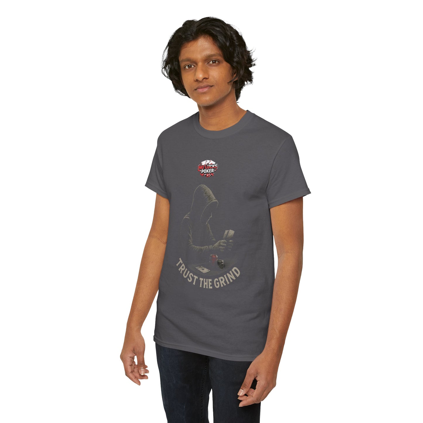 Trust the Grind Poker T-Shirt | Zero Lucks – Play Sharp