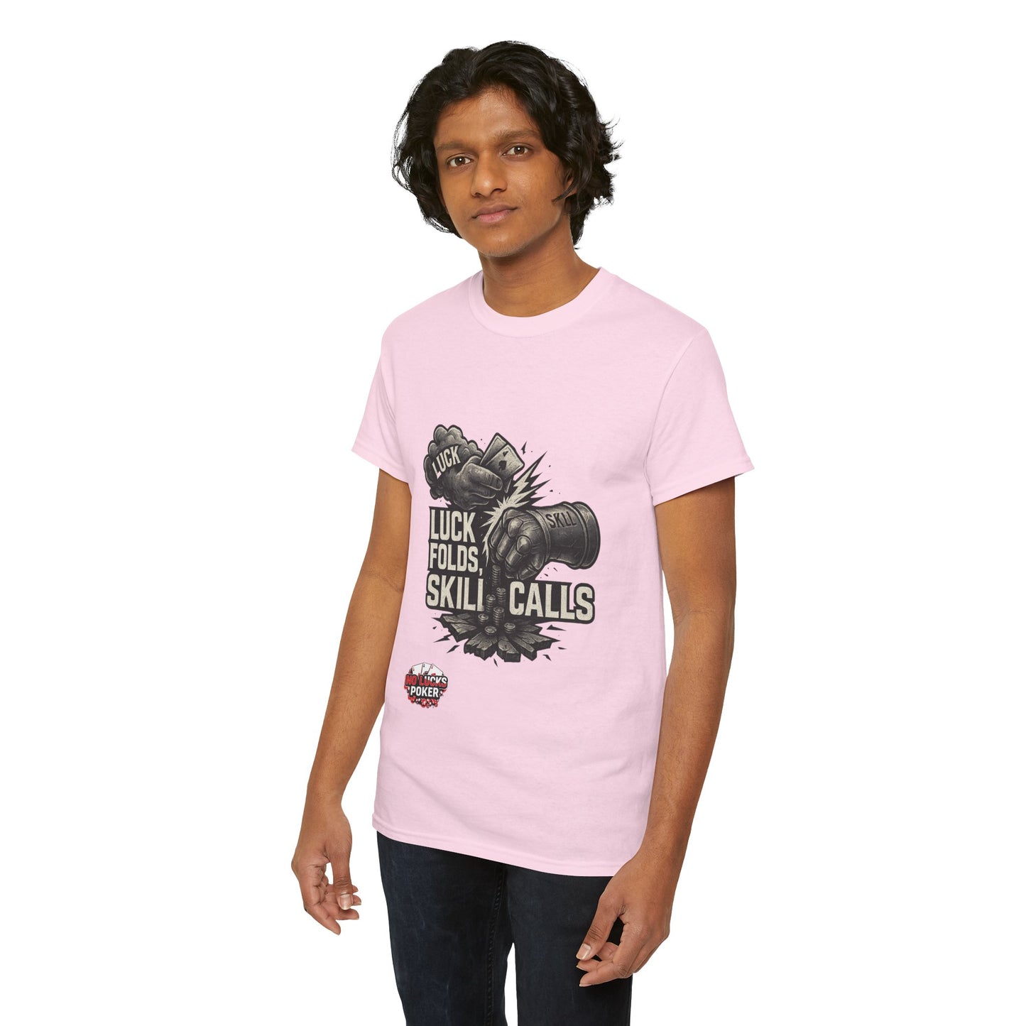 Luck Folds Skill Calls Poker T-Shirt | Zero Lucks – Pure Grind