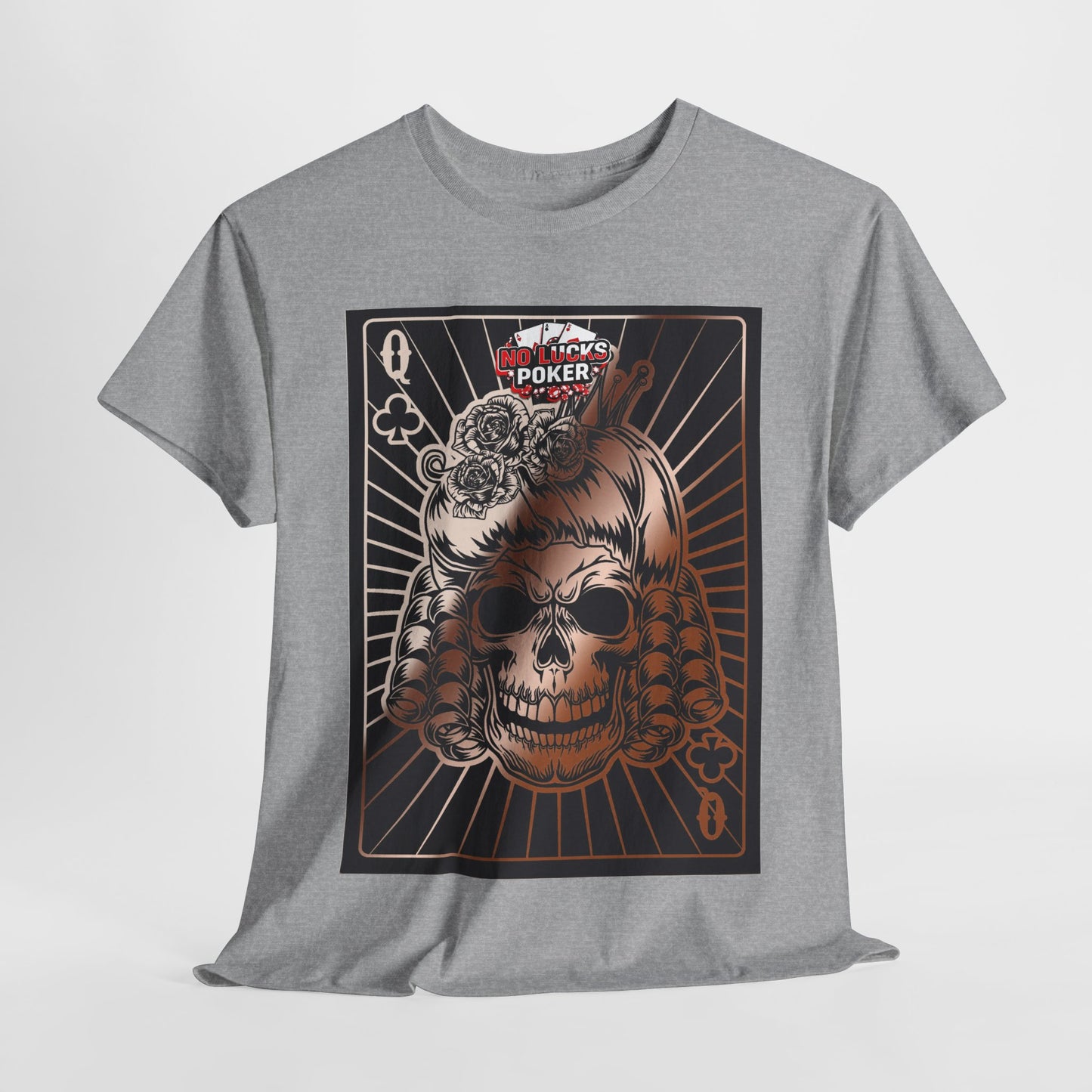 No Lucks Given Angry Queen of Clubs Copper Poker T-Shirt Must have Good Luck All-in