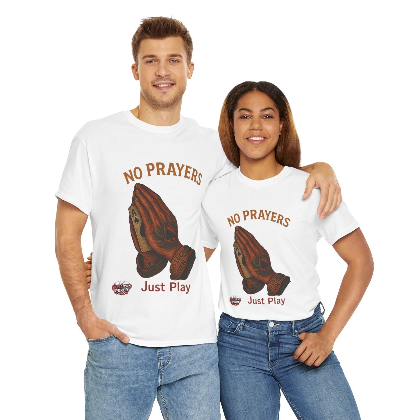 No Prayers Just Play Poker T-Shirt | Zero Lucks – Skill Over Superstition