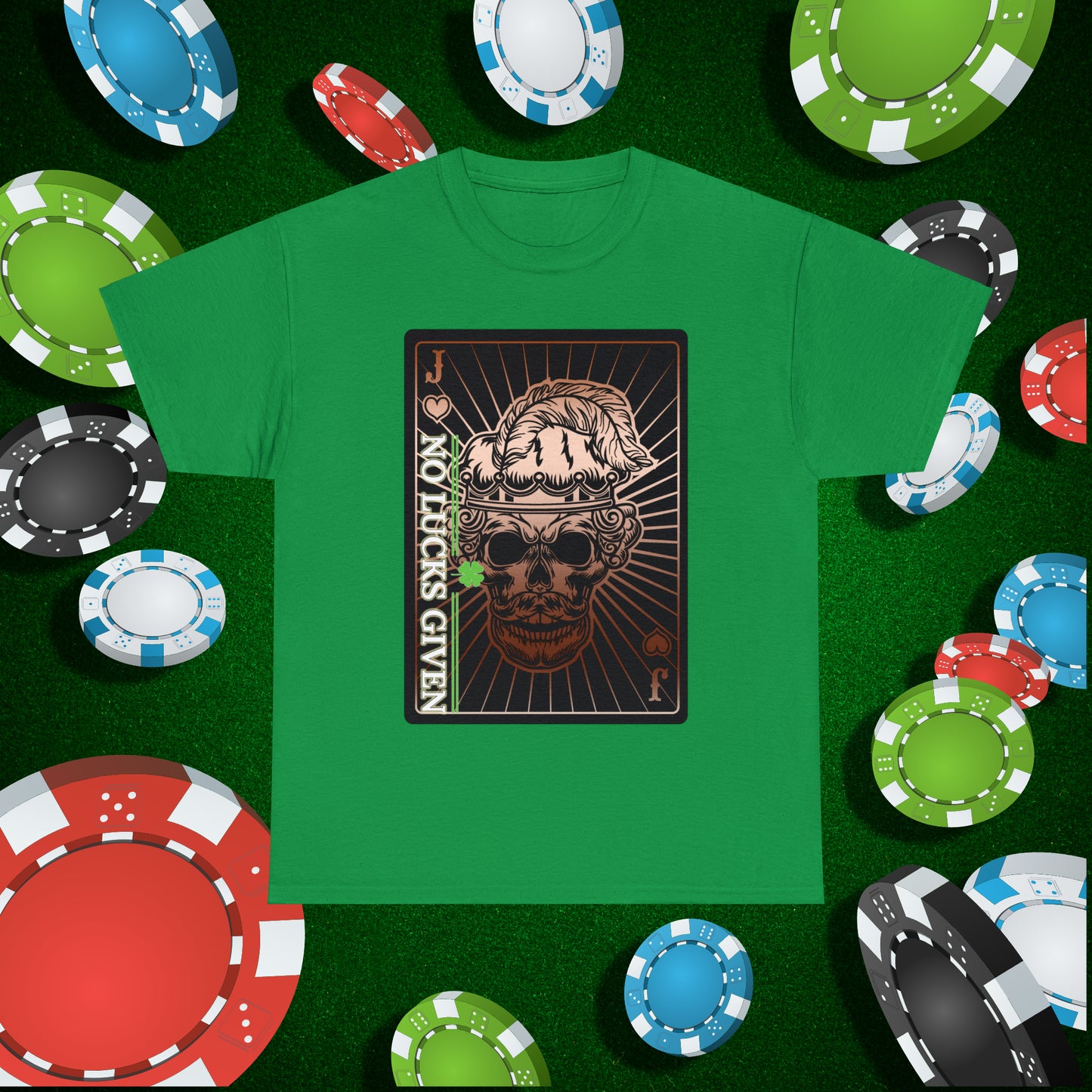 No Lucks Given Angry Jack of Hearts Copper Poker T-Shirt Must have Good Luck All-in
