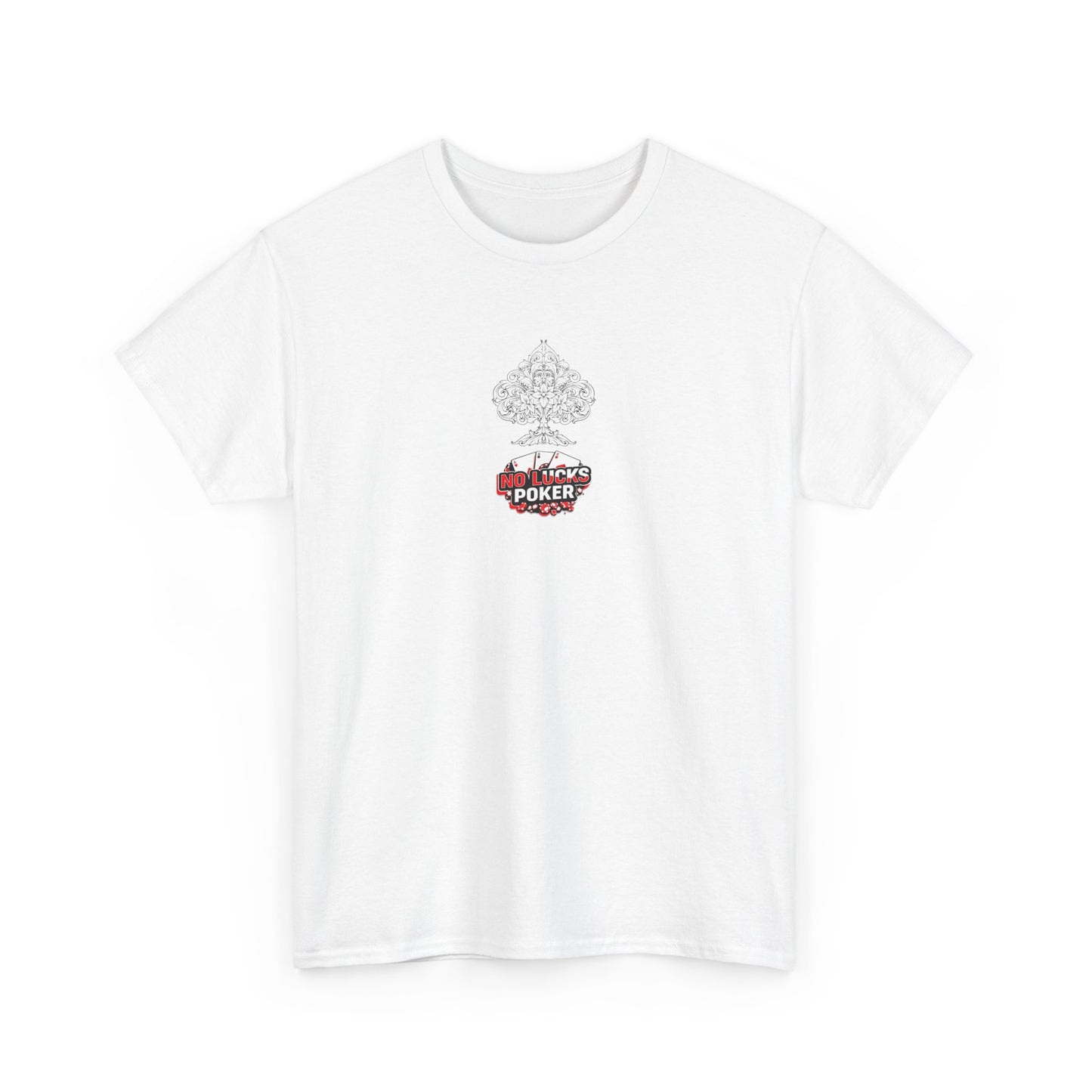 No Lucks Given Logo Poker T-Shirt | Built for Players, Not Luck