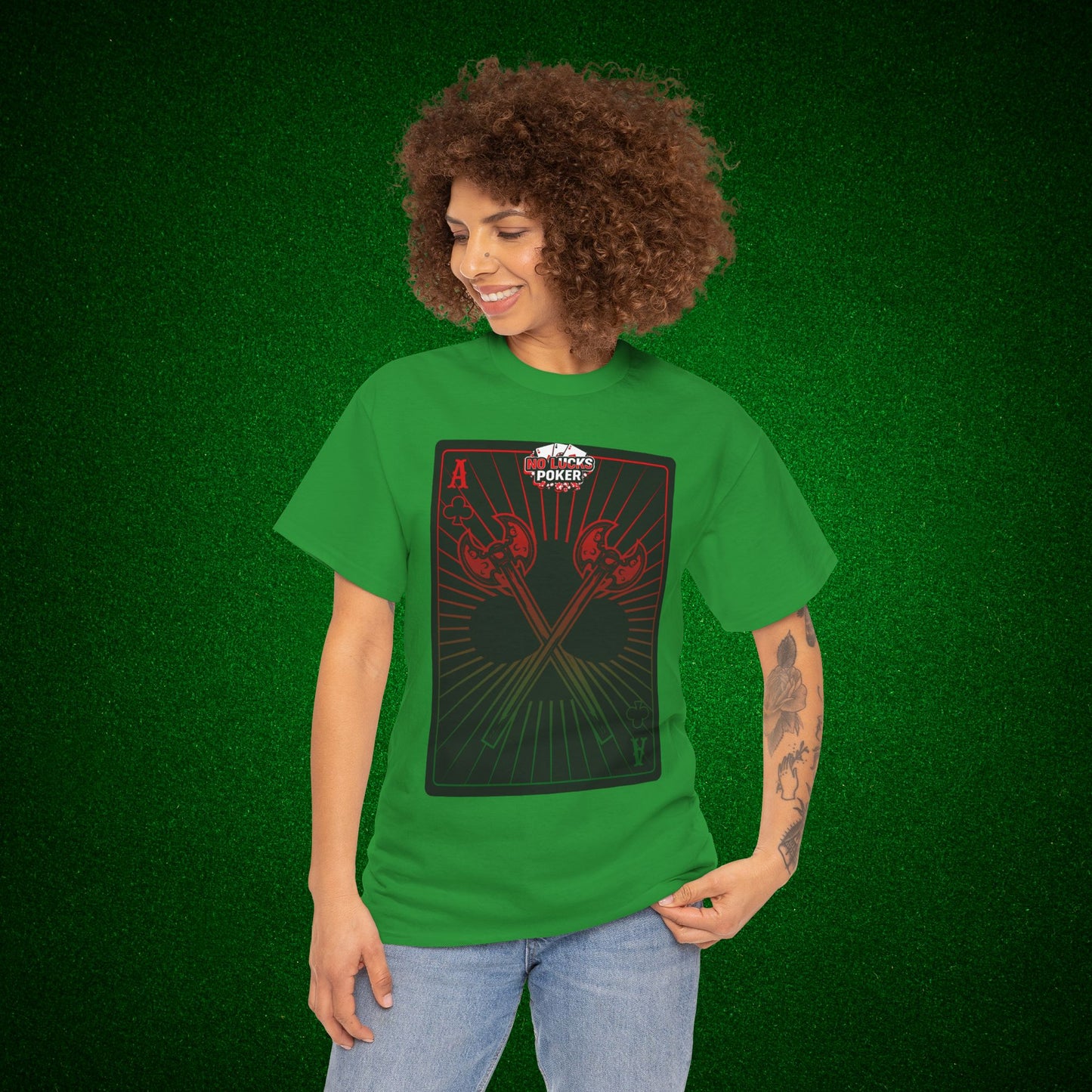 No Lucks Given Ace of Clubs card with two big axes Red Green Poker T-Shirt Must have Good Luck All-in