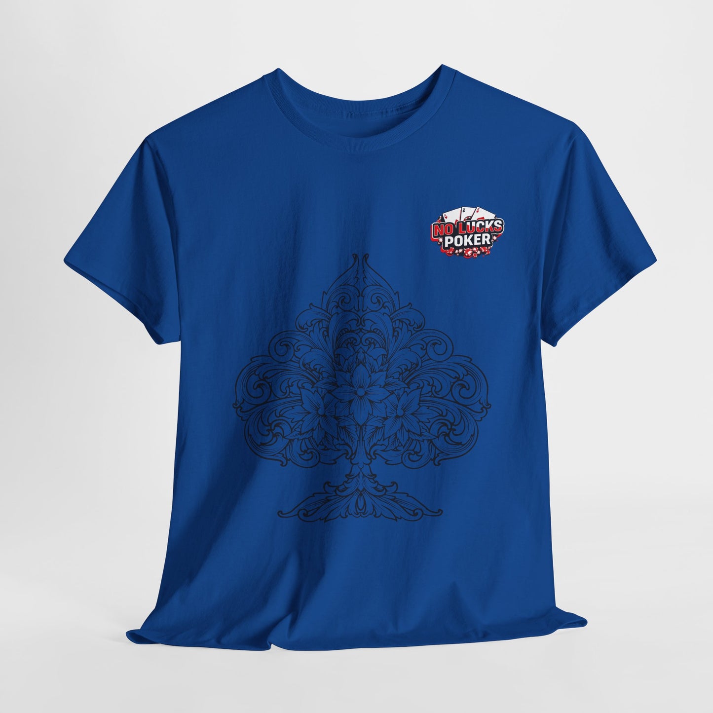 No Lucks Given – Spade Poker T-Shirt (Good Luck, All In)