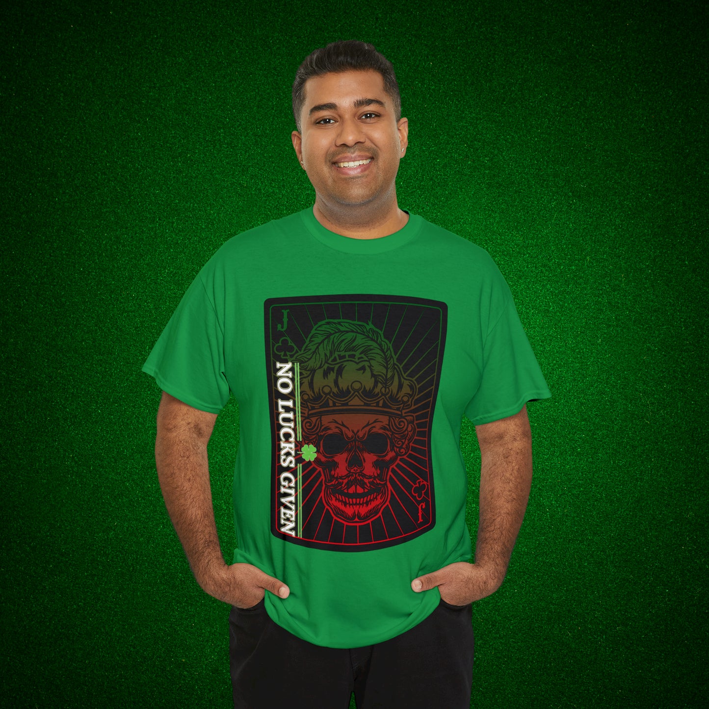No Lucks Given Jack Skull in Crown of Clubs Green Red Poker T-Shirt Must have Good Luck All-in