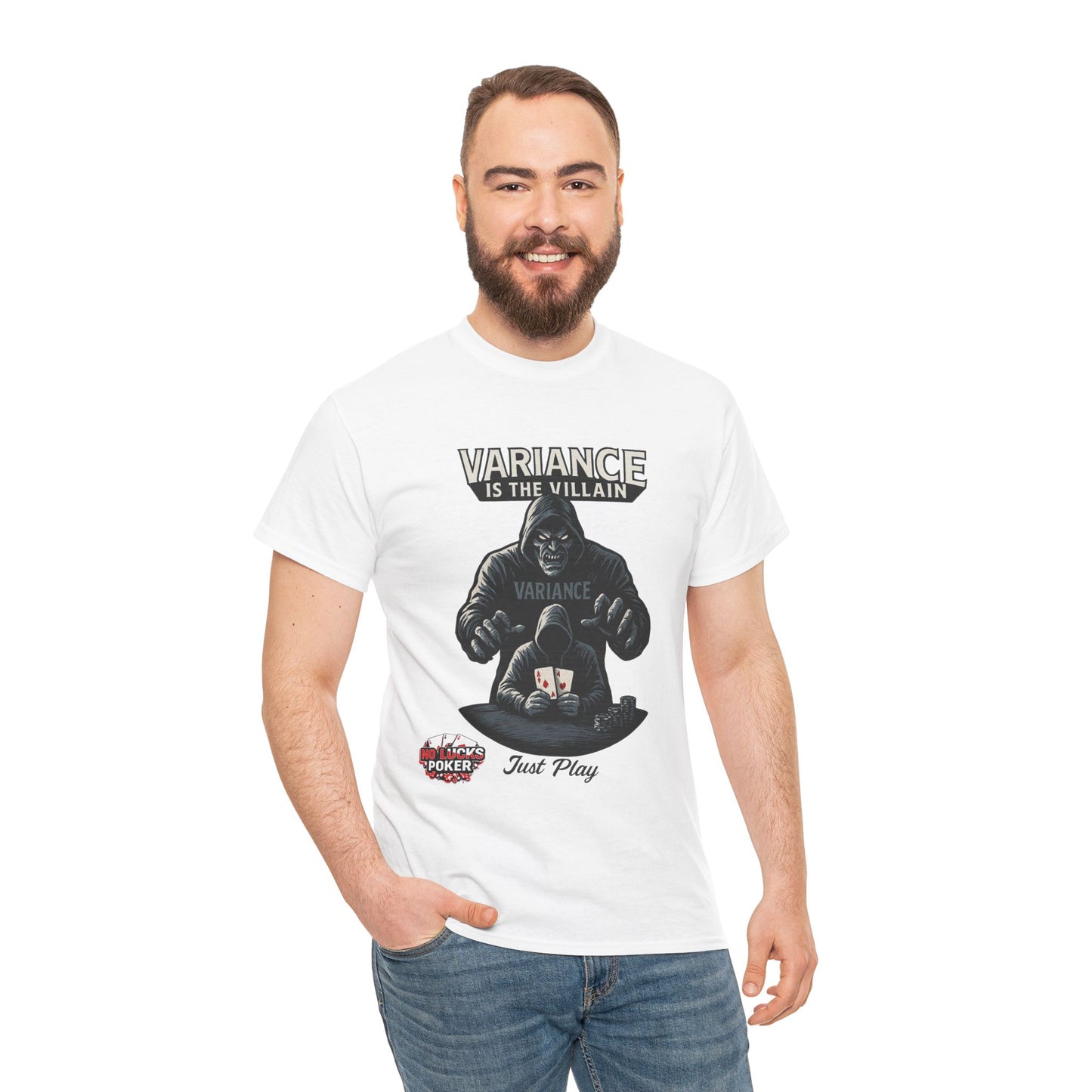 Variance is the Villain Poker T-Shirt | Zero Lucks – Fight the Swings