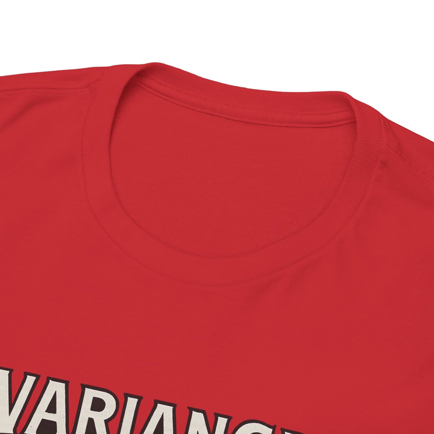 Variance is the Villain Poker T-Shirt | Zero Lucks – Fight the Swings