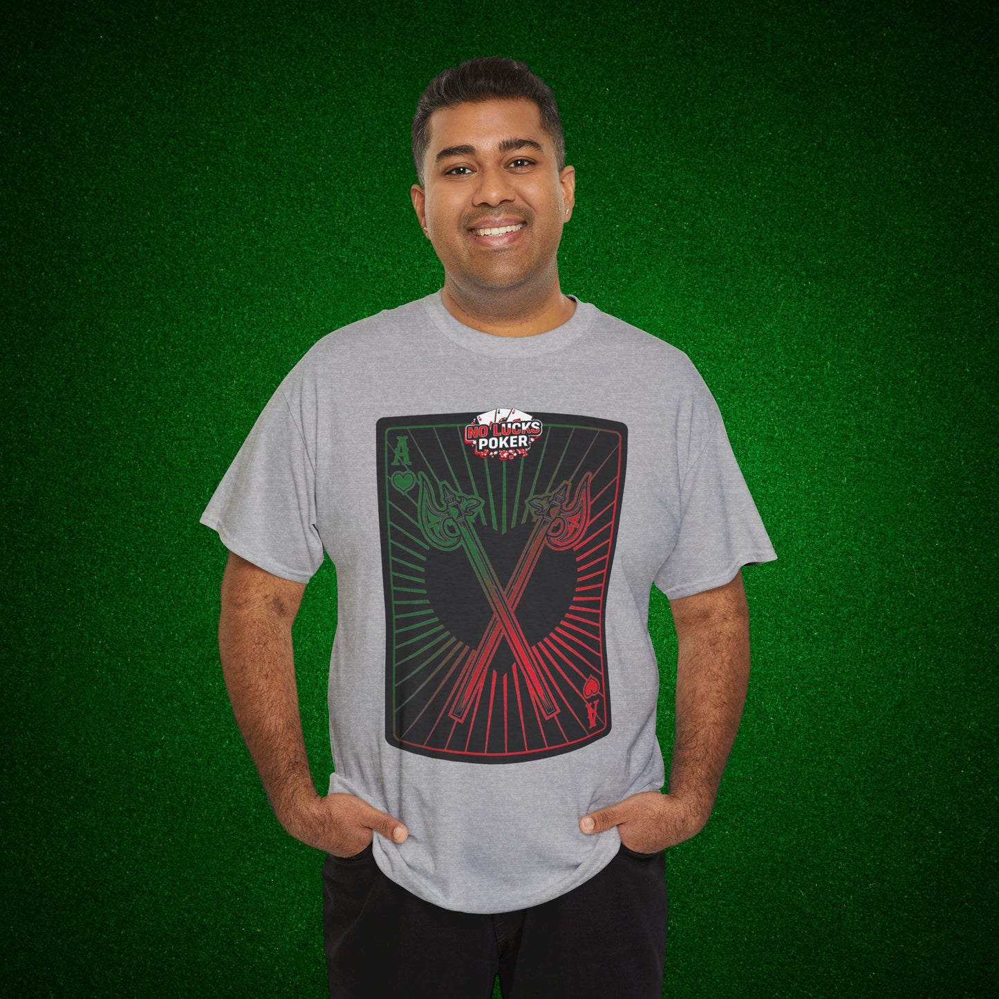 No Lucks Given Ace of Hearts card with two big axes Green Red Poker T-Shirt Must have Good Luck All-in